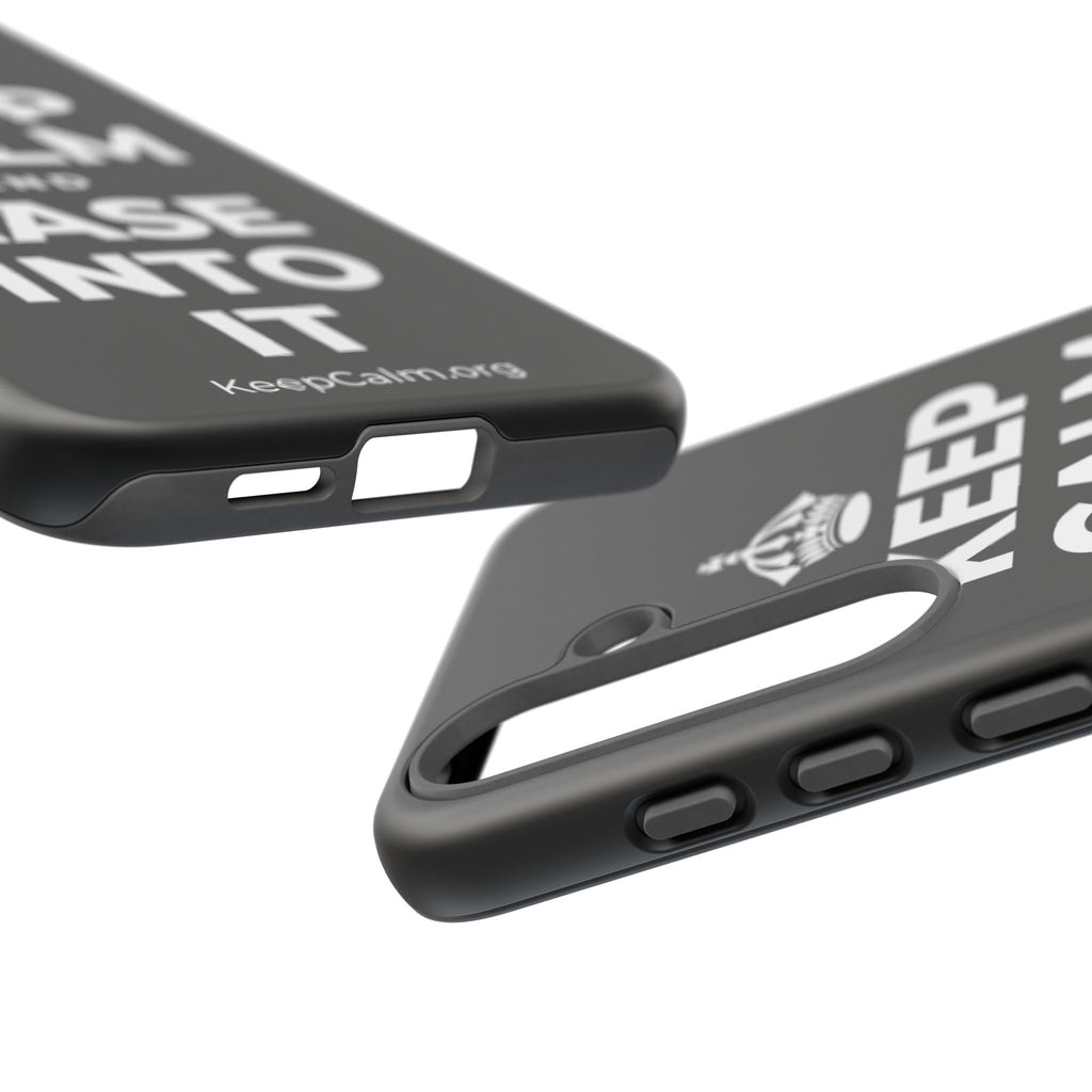 KEEP CALM AND EASE INTO IT Phone Case