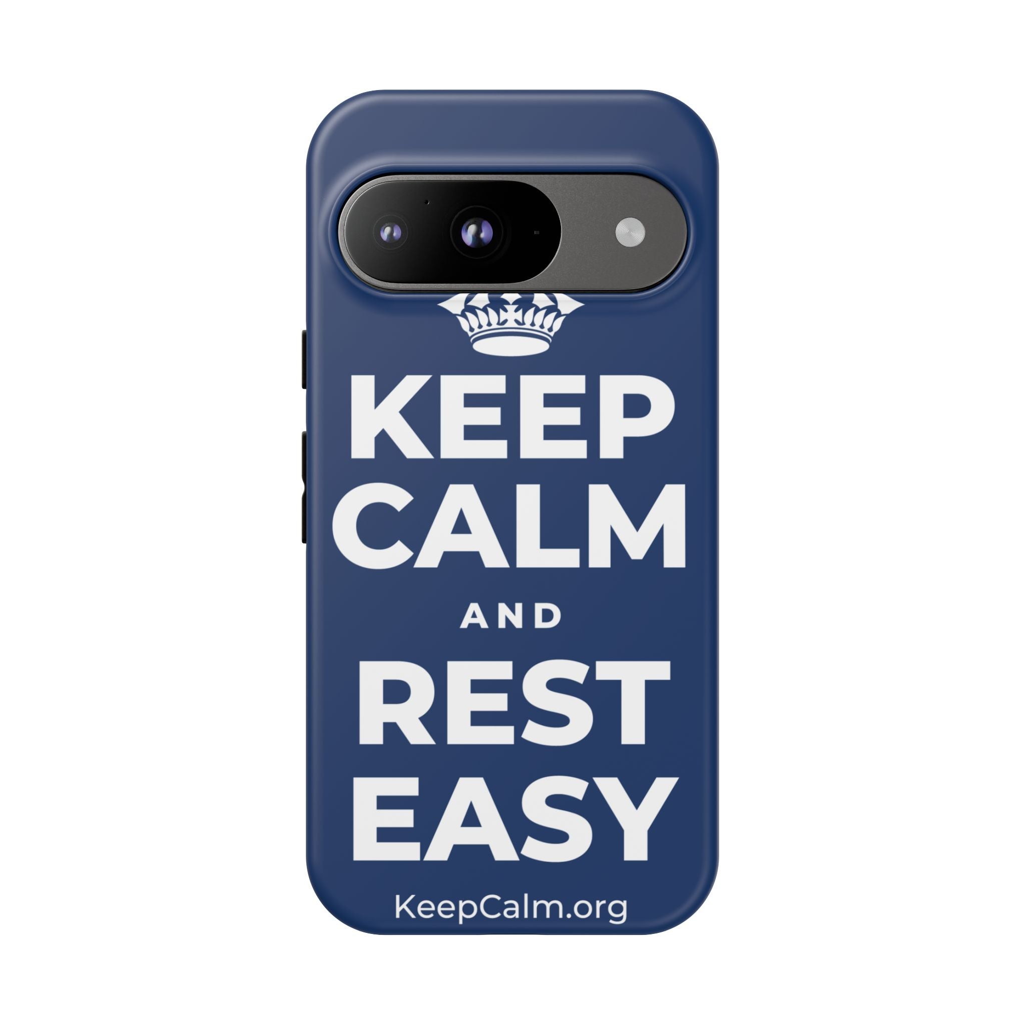 KEEP CALM AND REST EASY Phone Case