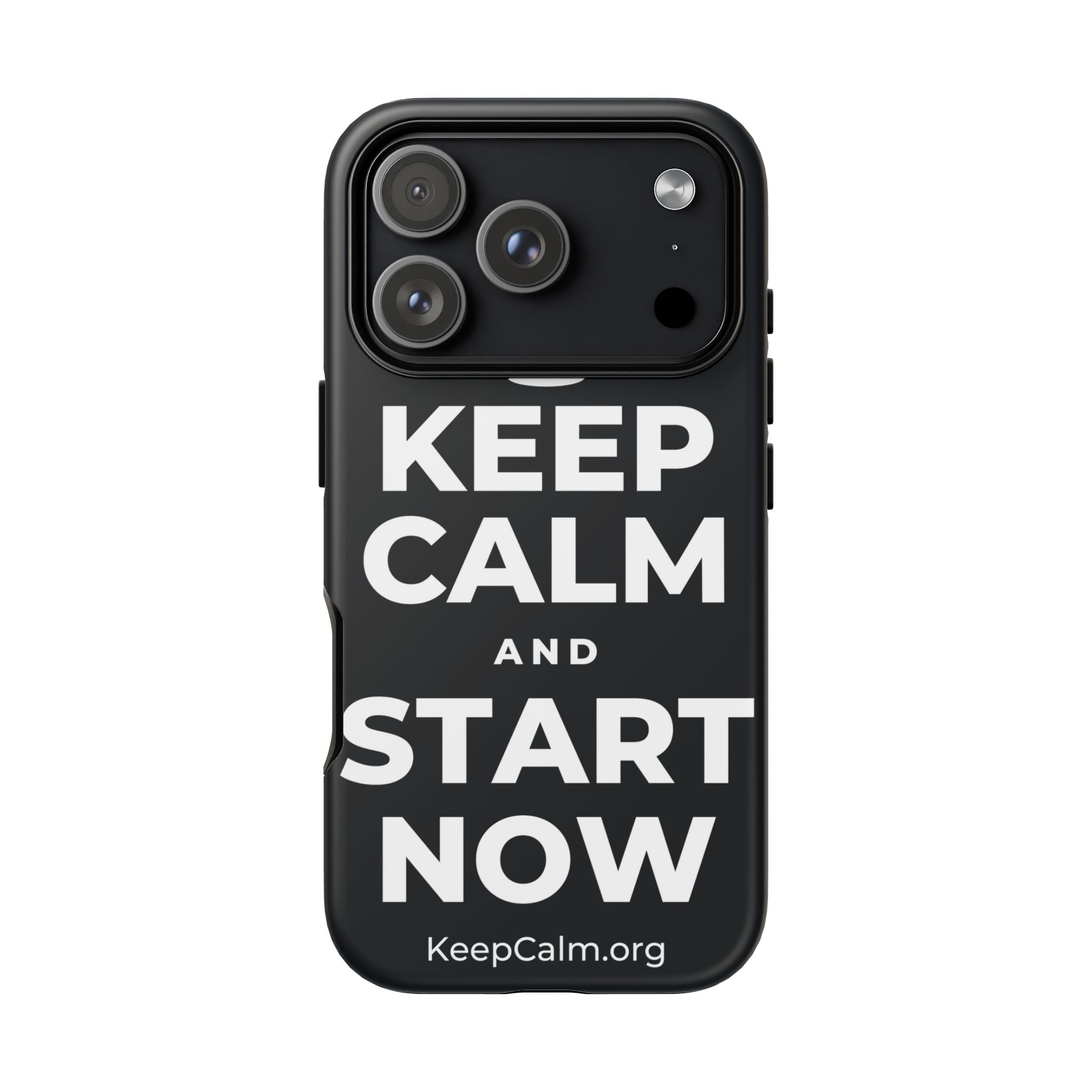 KEEP CALM AND START NOW Phone Case (Dark)