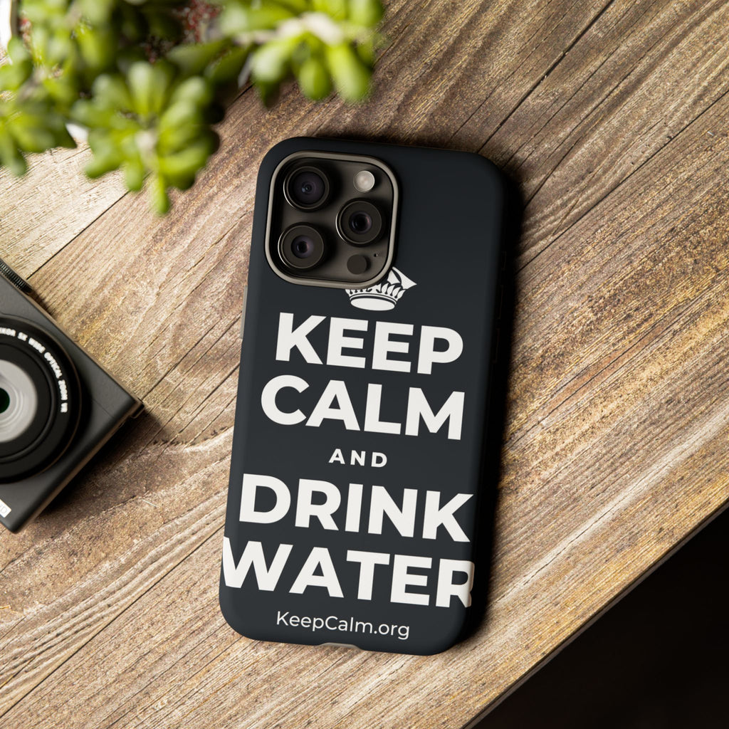 KEEP CALM AND DRINK WATER Phone Case (Dark)