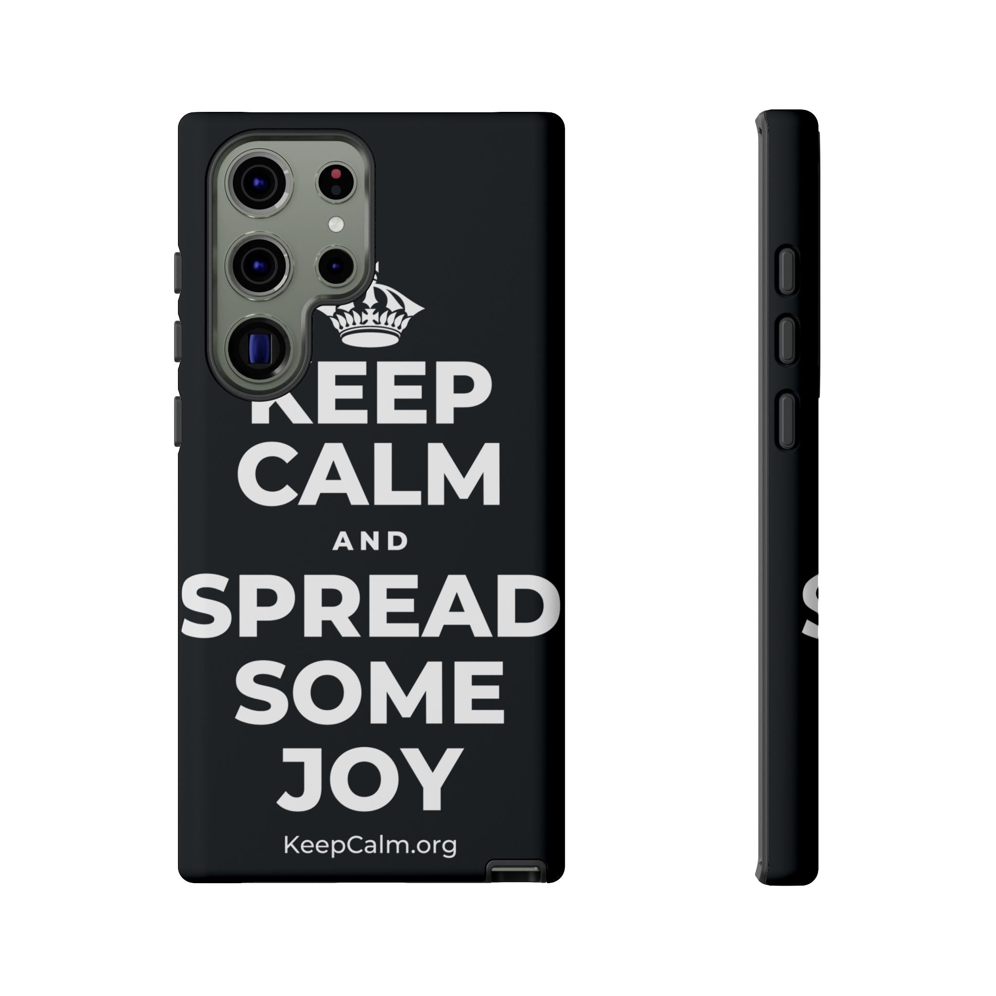 KEEP CALM AND SPREAD SOME JOY Phone Case (Dark)