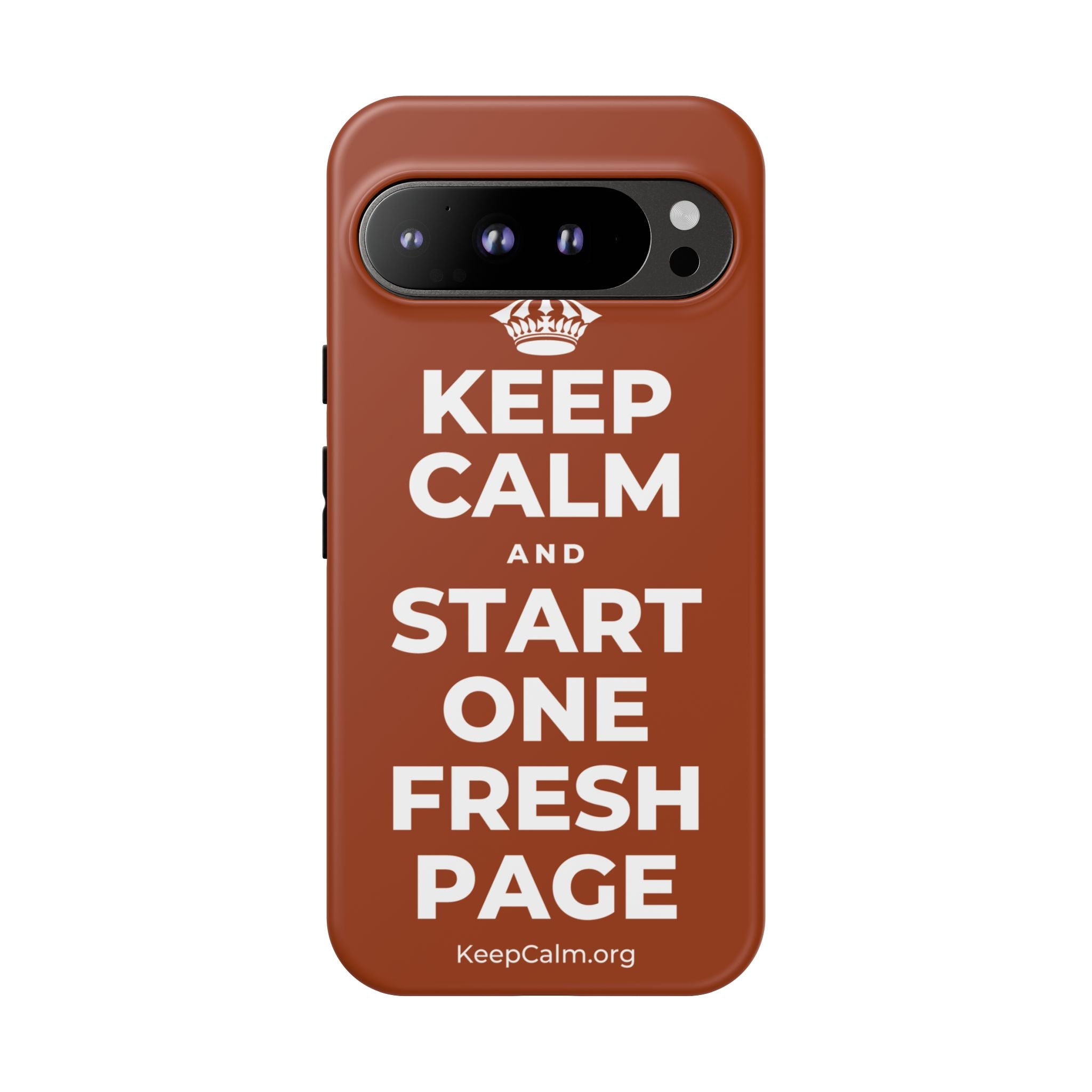 KEEP CALM AND START ONE FRESH PAGE Phone Case