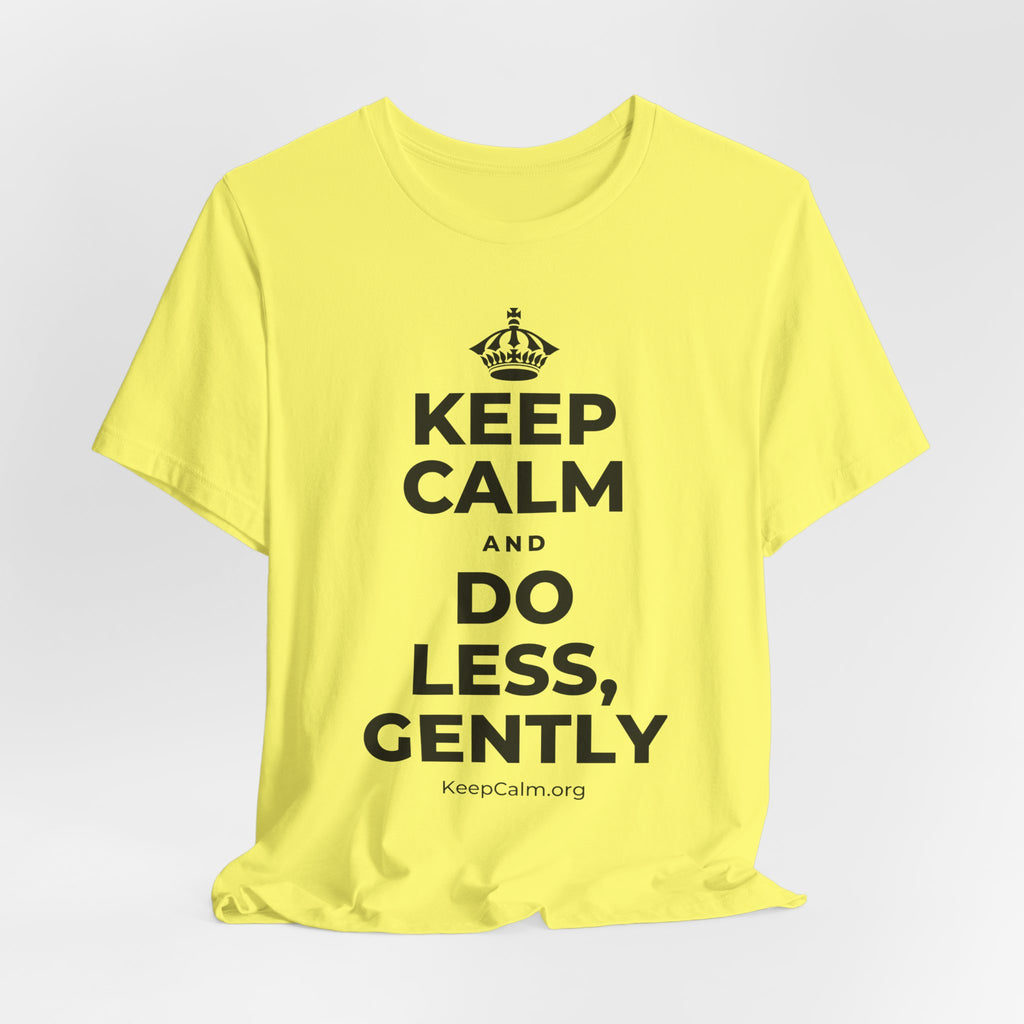 KEEP CALM AND DO LESS, GENTLY T-Shirt (Soft Cream–Heather Mauve)