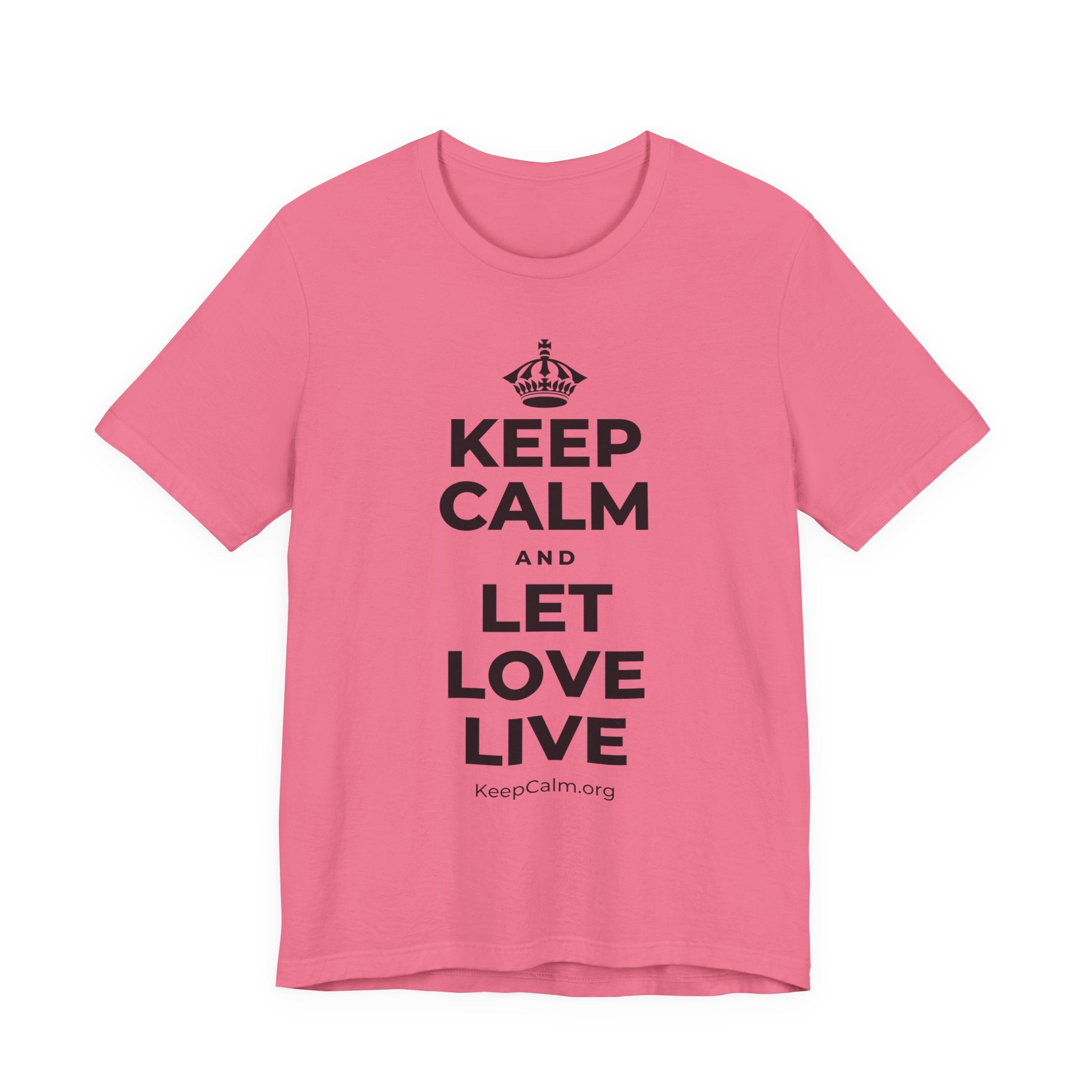 KEEP CALM AND LET LOVE LIVE T-Shirt (Military Green–Autumn)