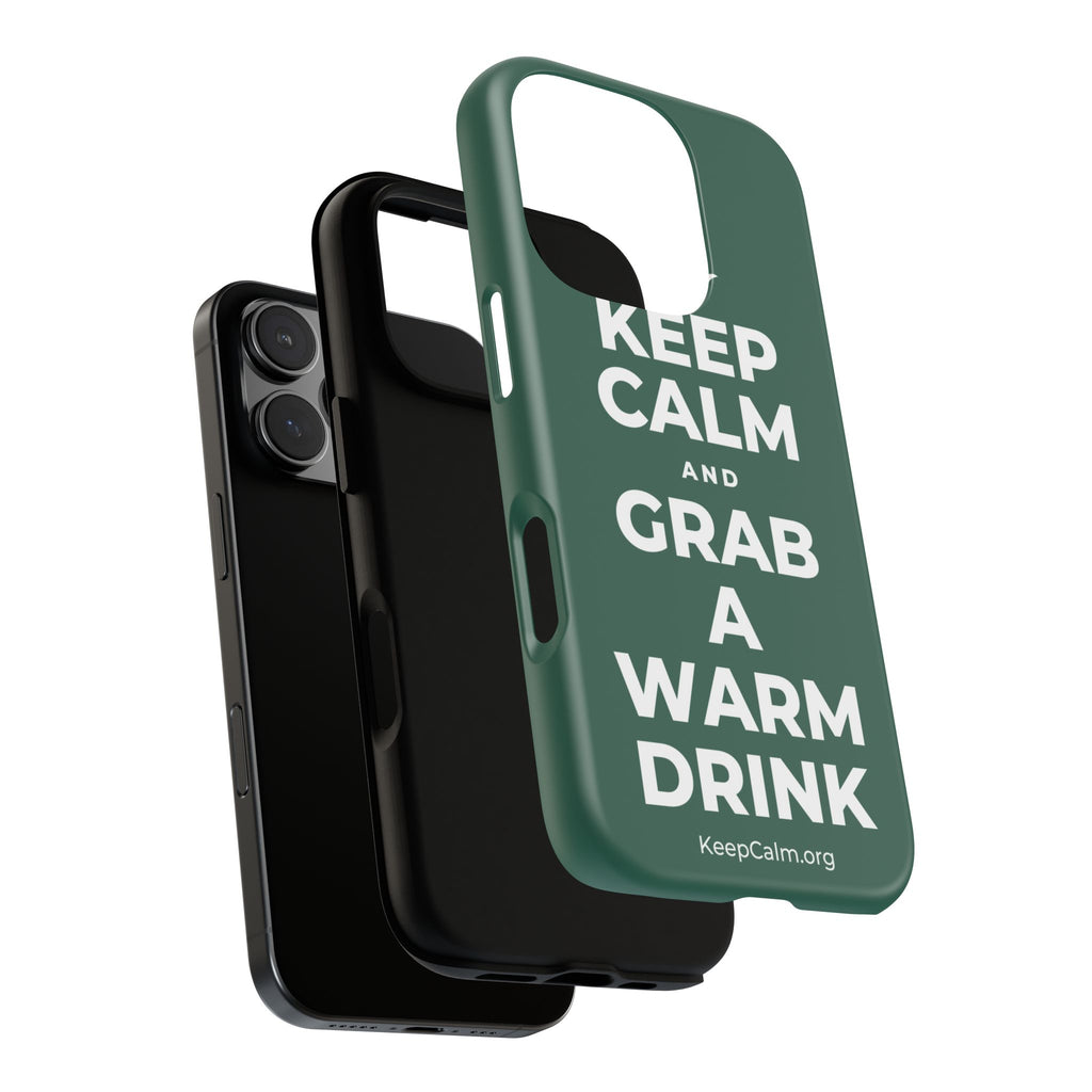 KEEP CALM AND GRAB A WARM DRINK Phone Case