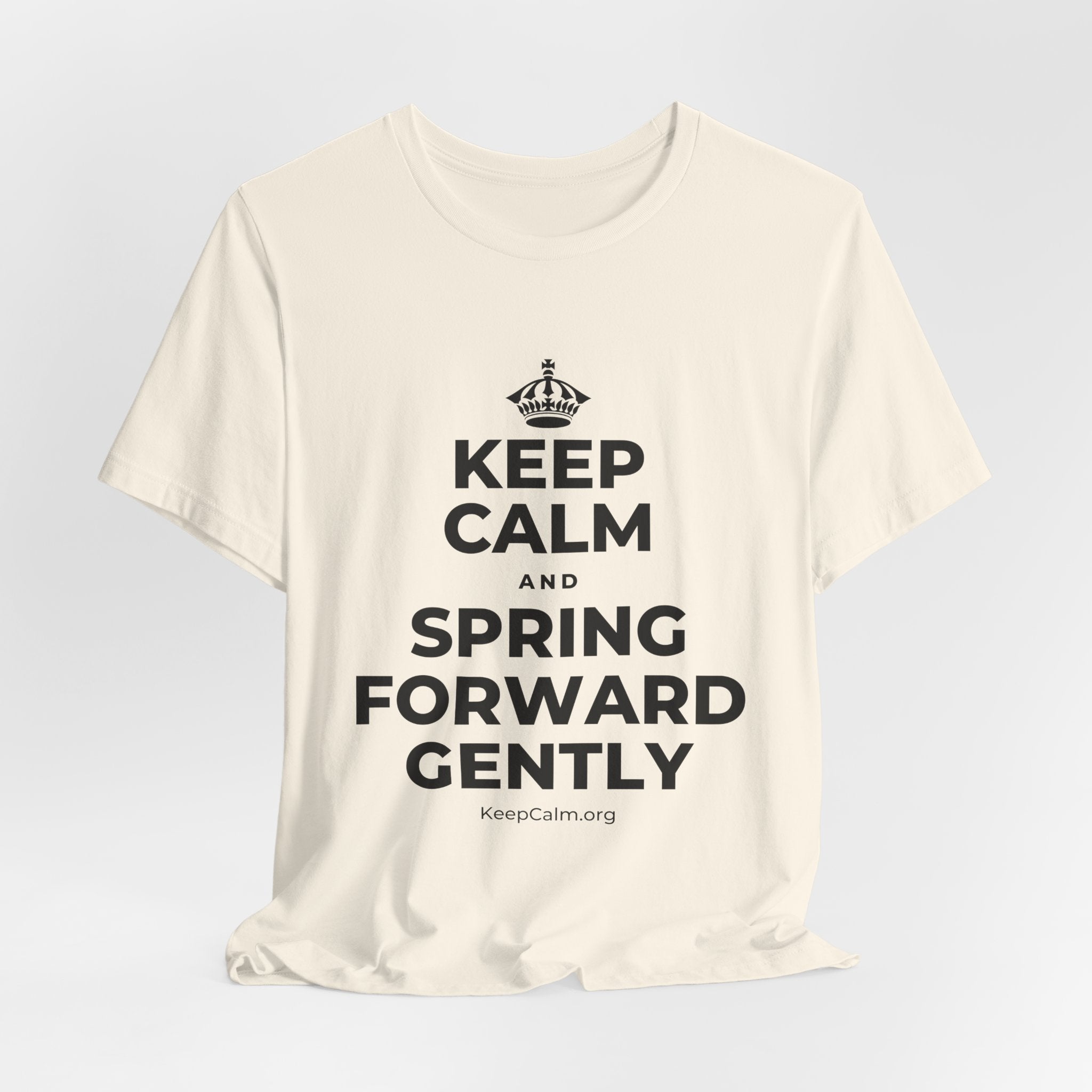 KEEP CALM AND SPRING FORWARD GENTLY T-Shirt (White–Asphalt)