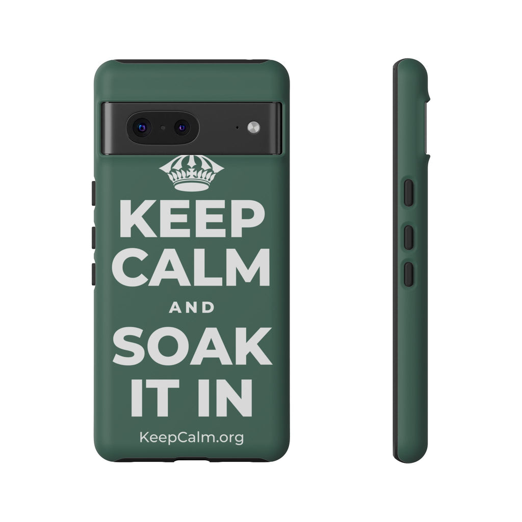 KEEP CALM AND SOAK IT IN Phone Case