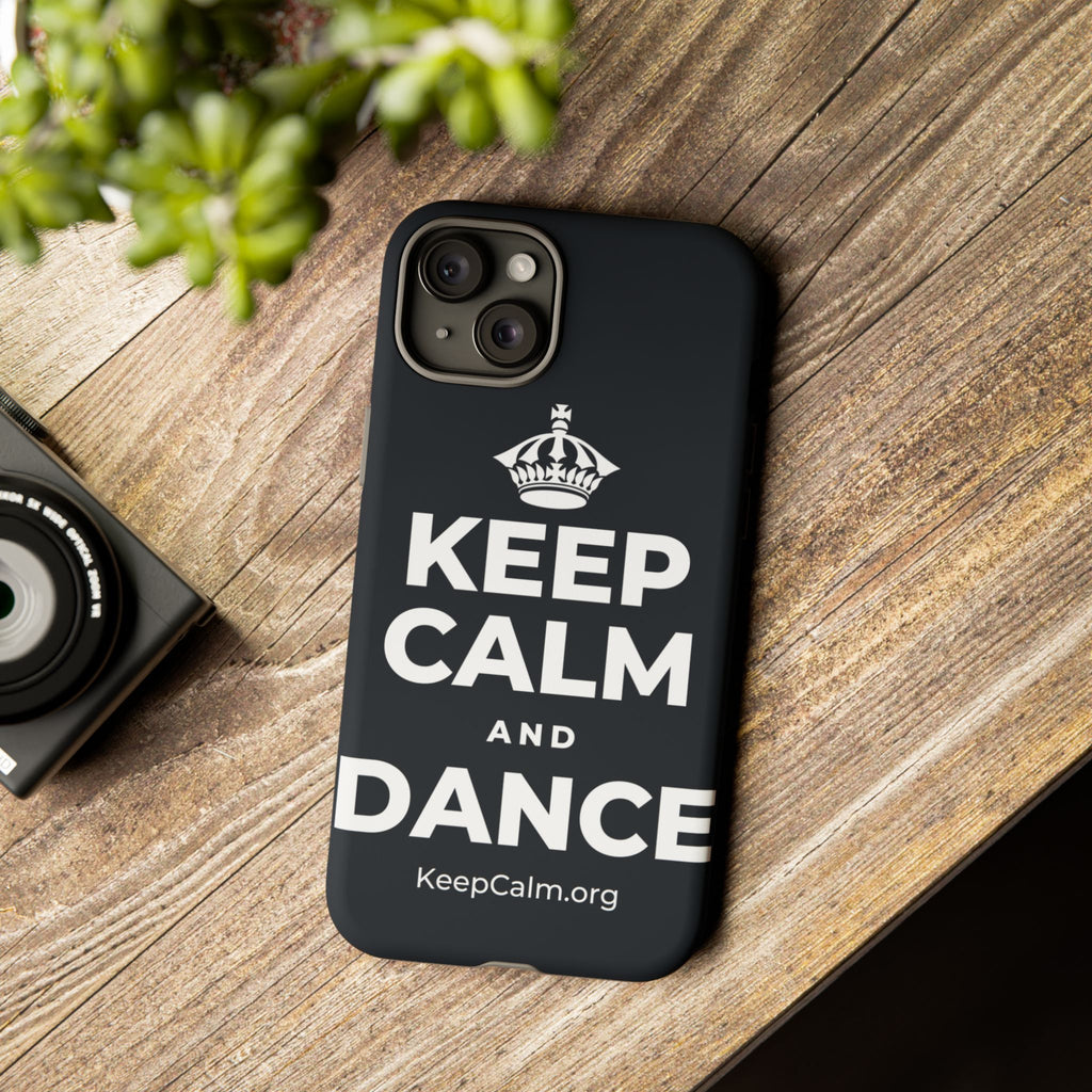 KEEP CALM AND DANCE Phone Case (Dark)