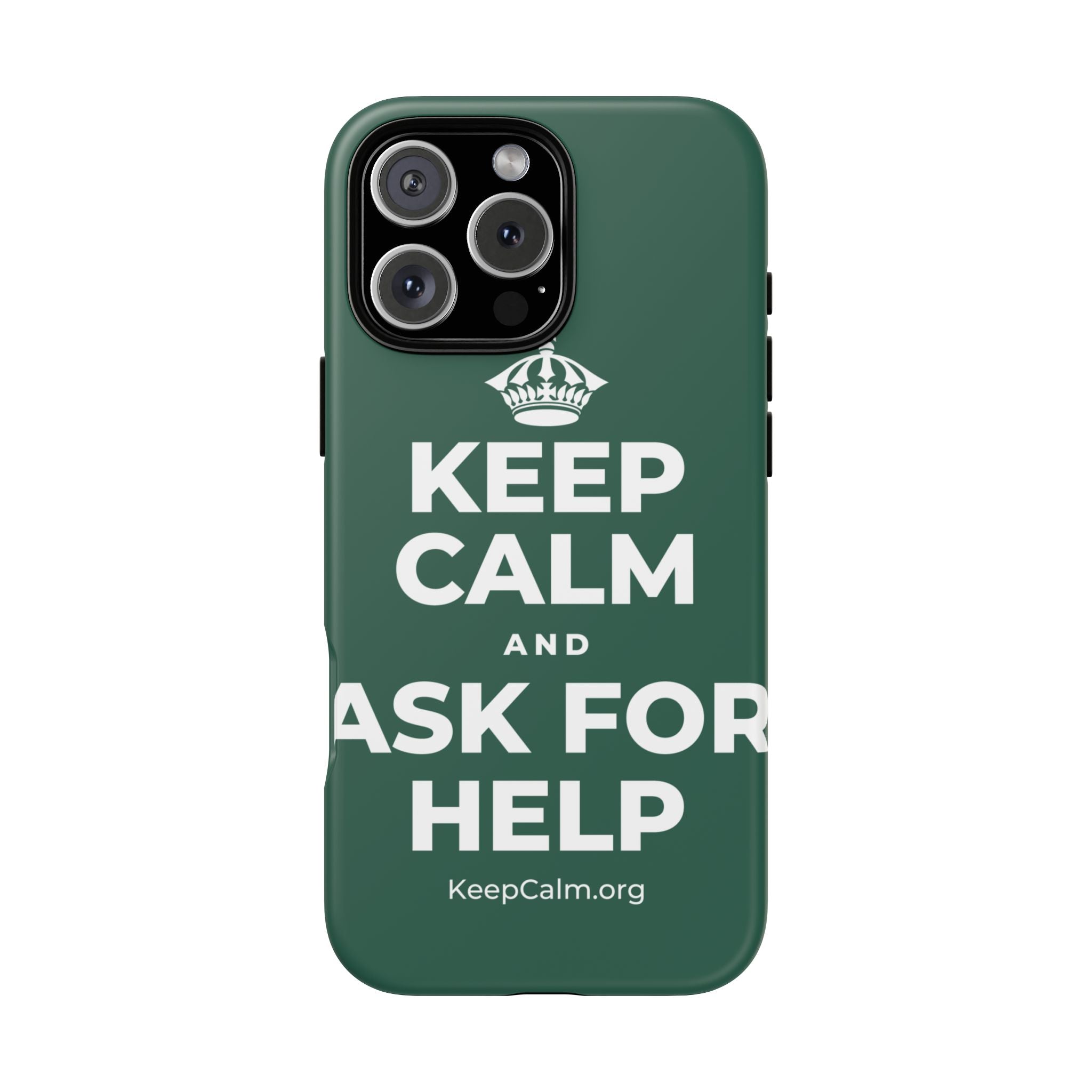 KEEP CALM AND ASK FOR HELP Phone Case