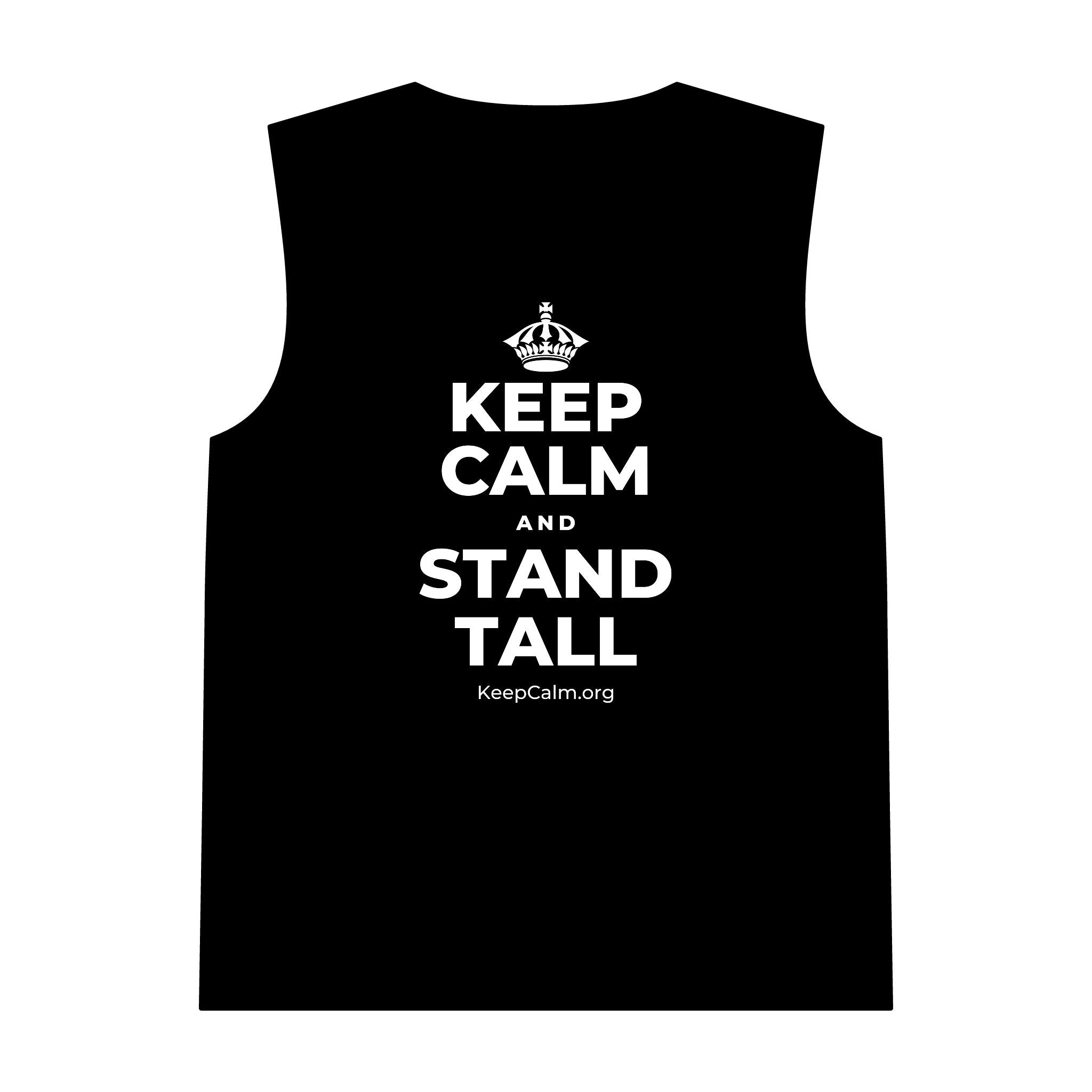 KEEP CALM AND STAND TALL Tank Top