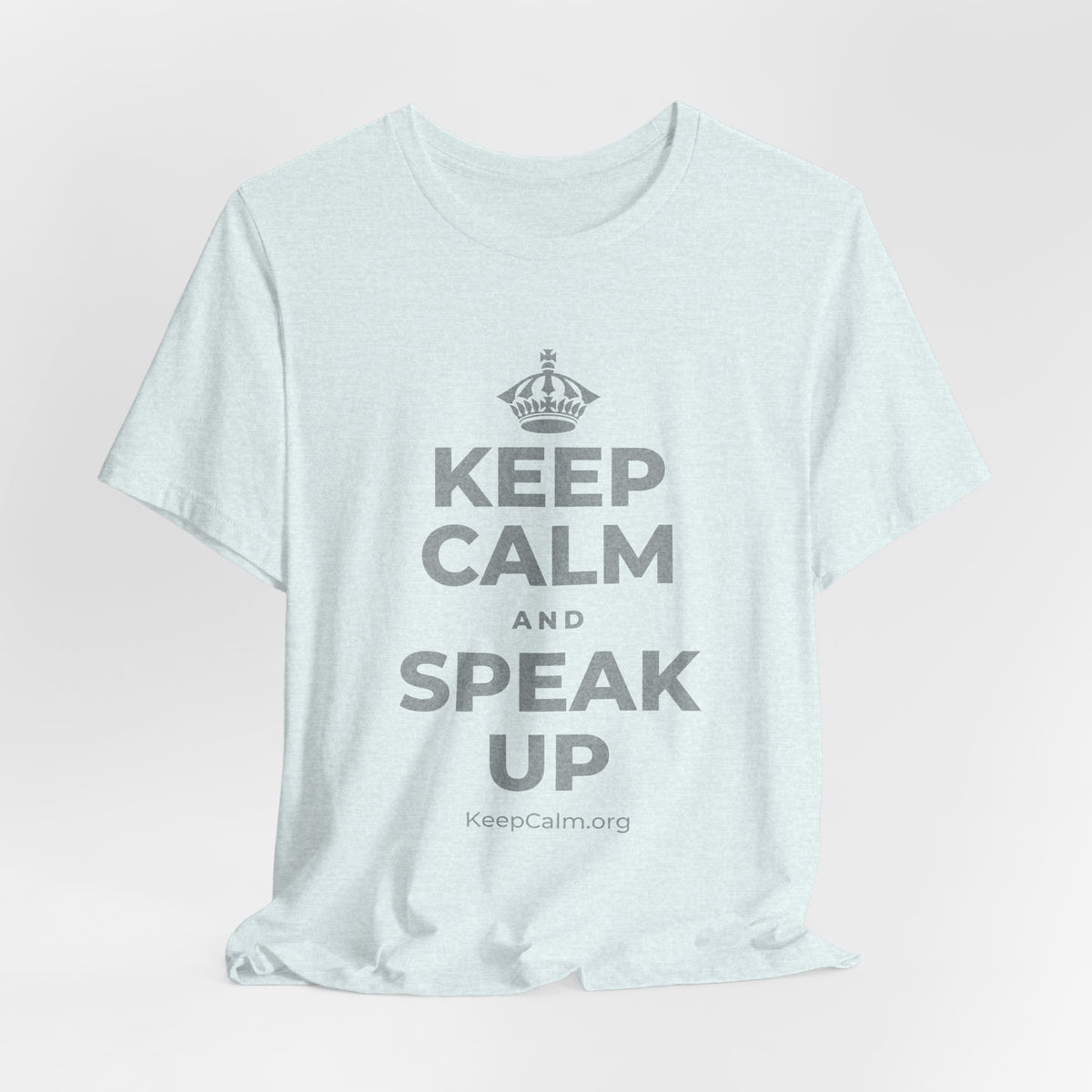 KEEP CALM AND SPEAK UP T-Shirt (Soft Cream–Heather Mauve)