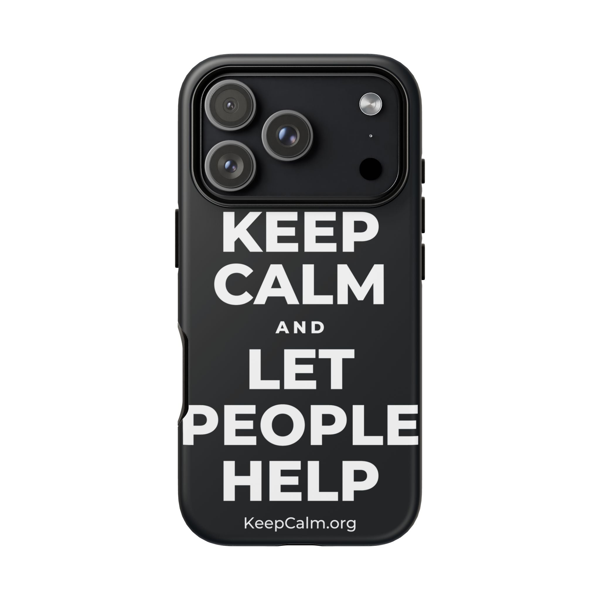 KEEP CALM AND LET PEOPLE HELP Phone Case (Dark)