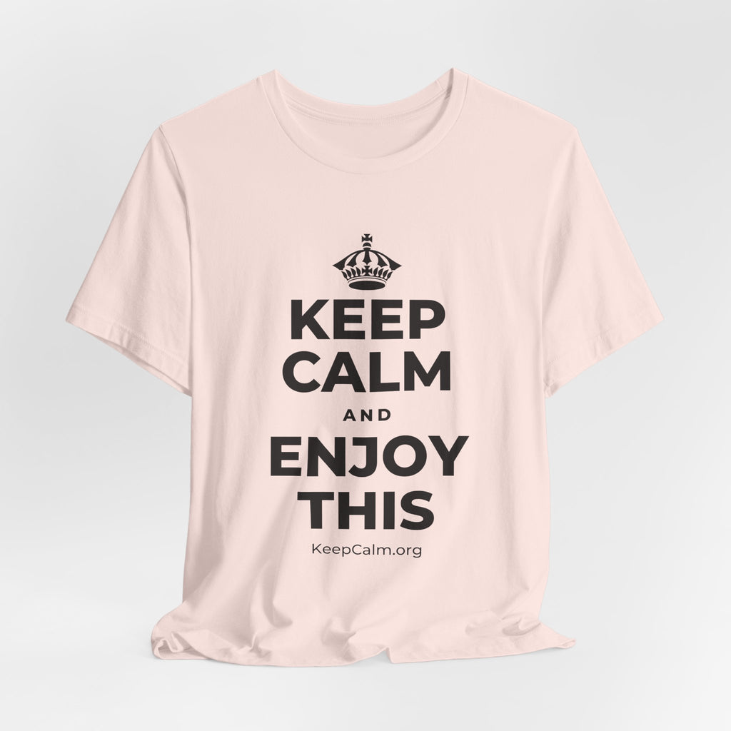 KEEP CALM AND ENJOY THIS T-Shirt (Soft Cream–Heather Mauve)