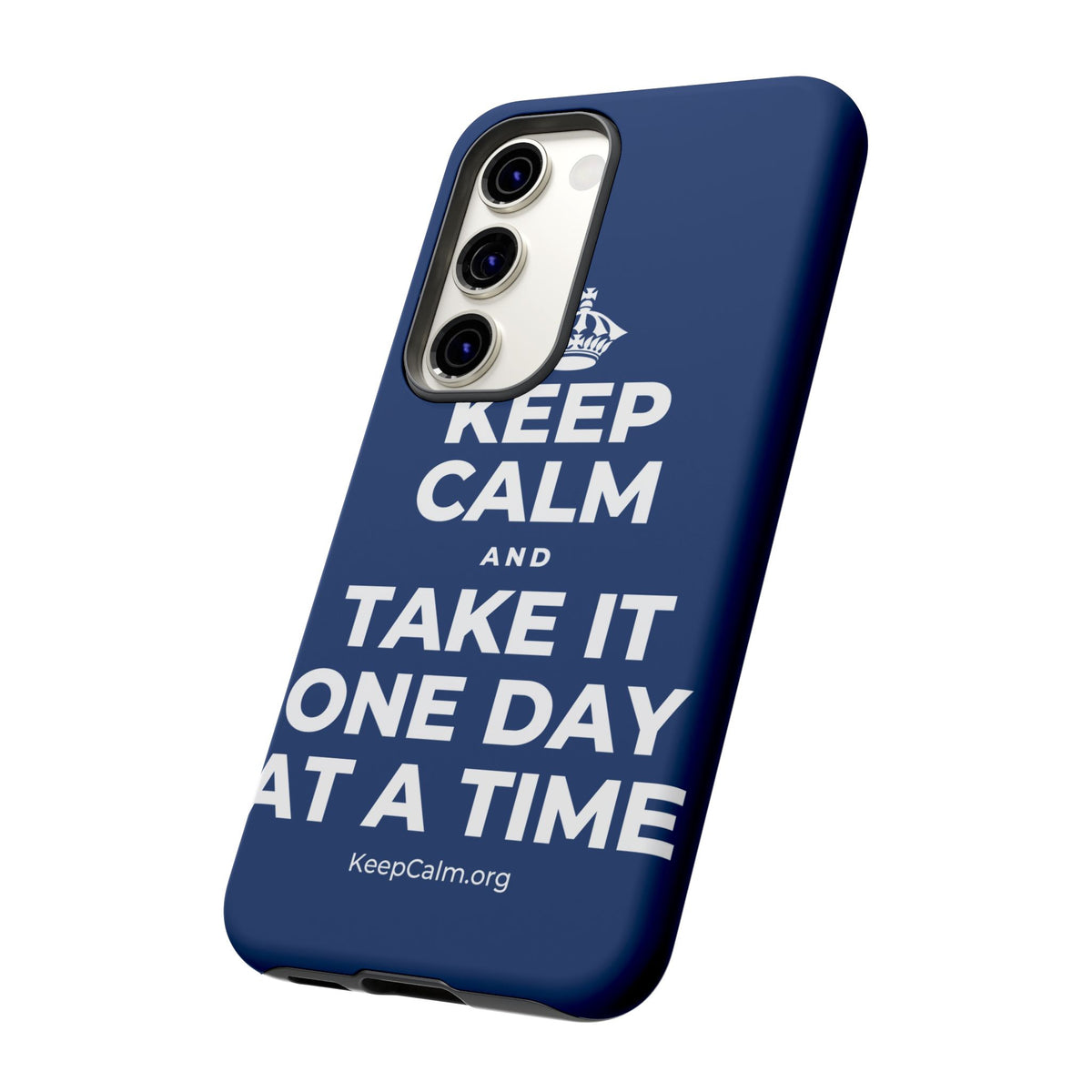 KEEP CALM AND TAKE IT ONE DAY AT A TIME Phone Case