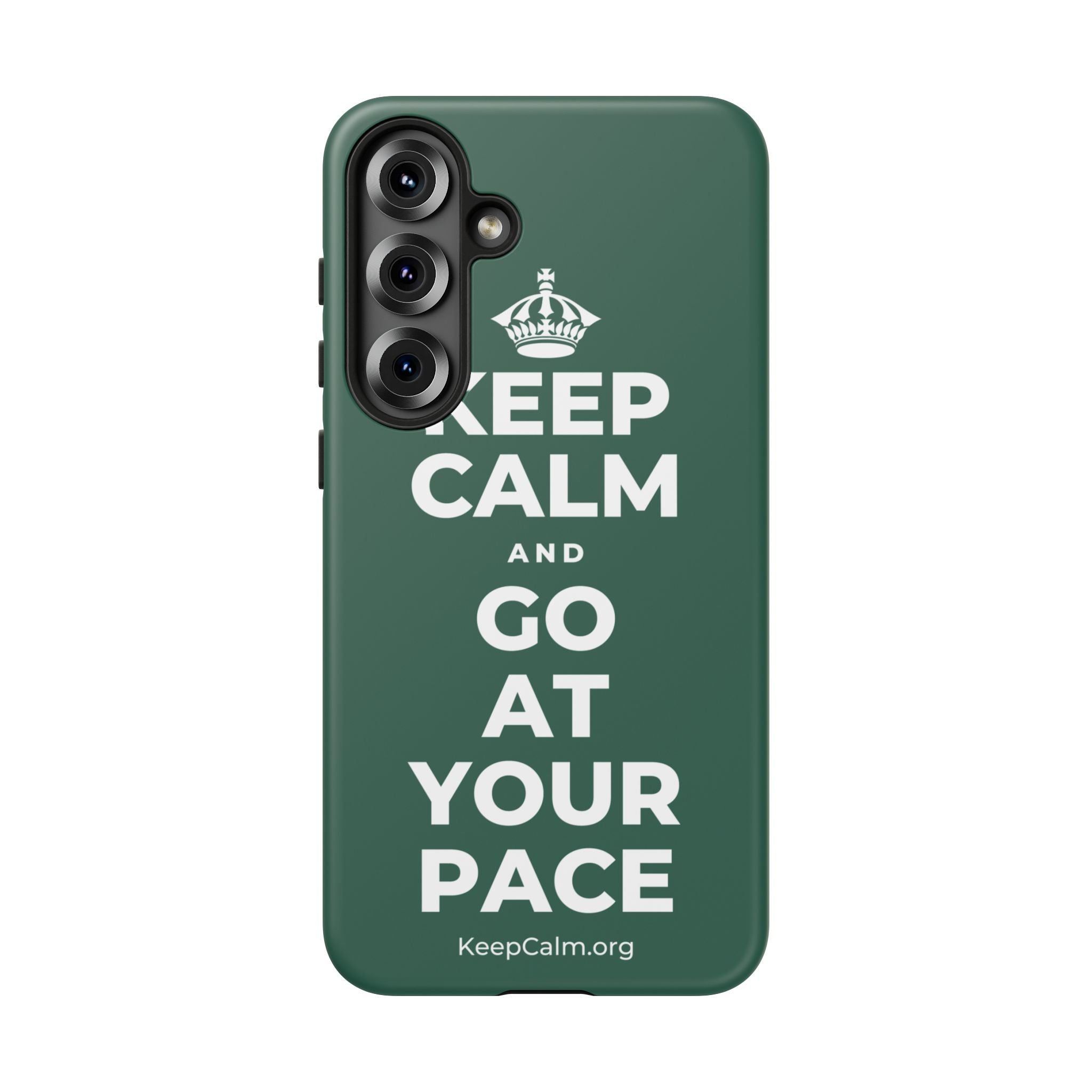 KEEP CALM AND GO AT YOUR PACE Phone Case