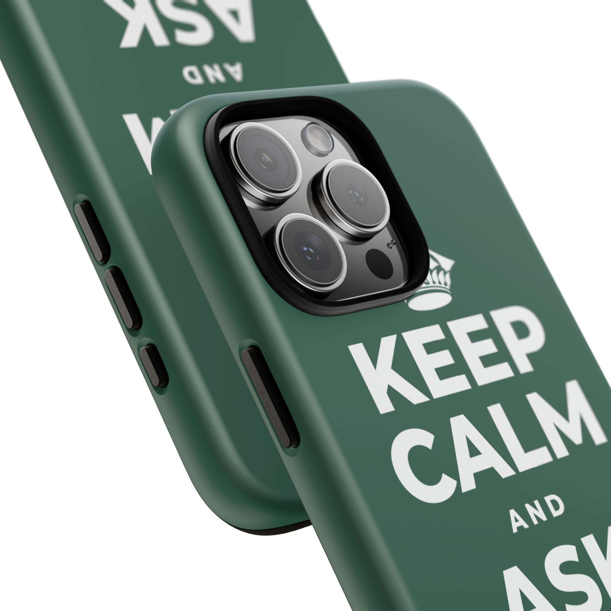 KEEP CALM AND ASK FOR HELP Phone Case