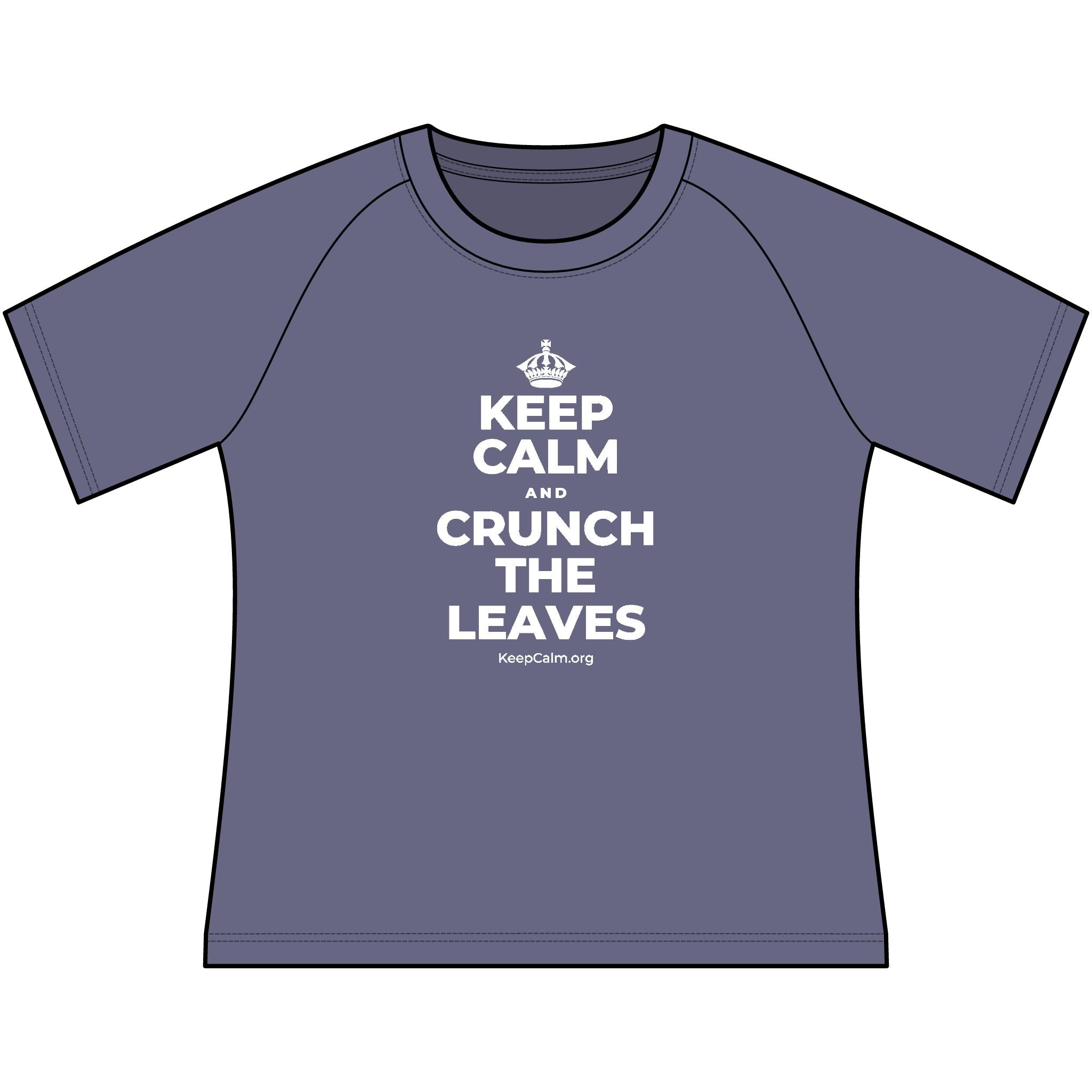 KEEP CALM AND CRUNCH THE LEAVES Women's Raglan Tee
