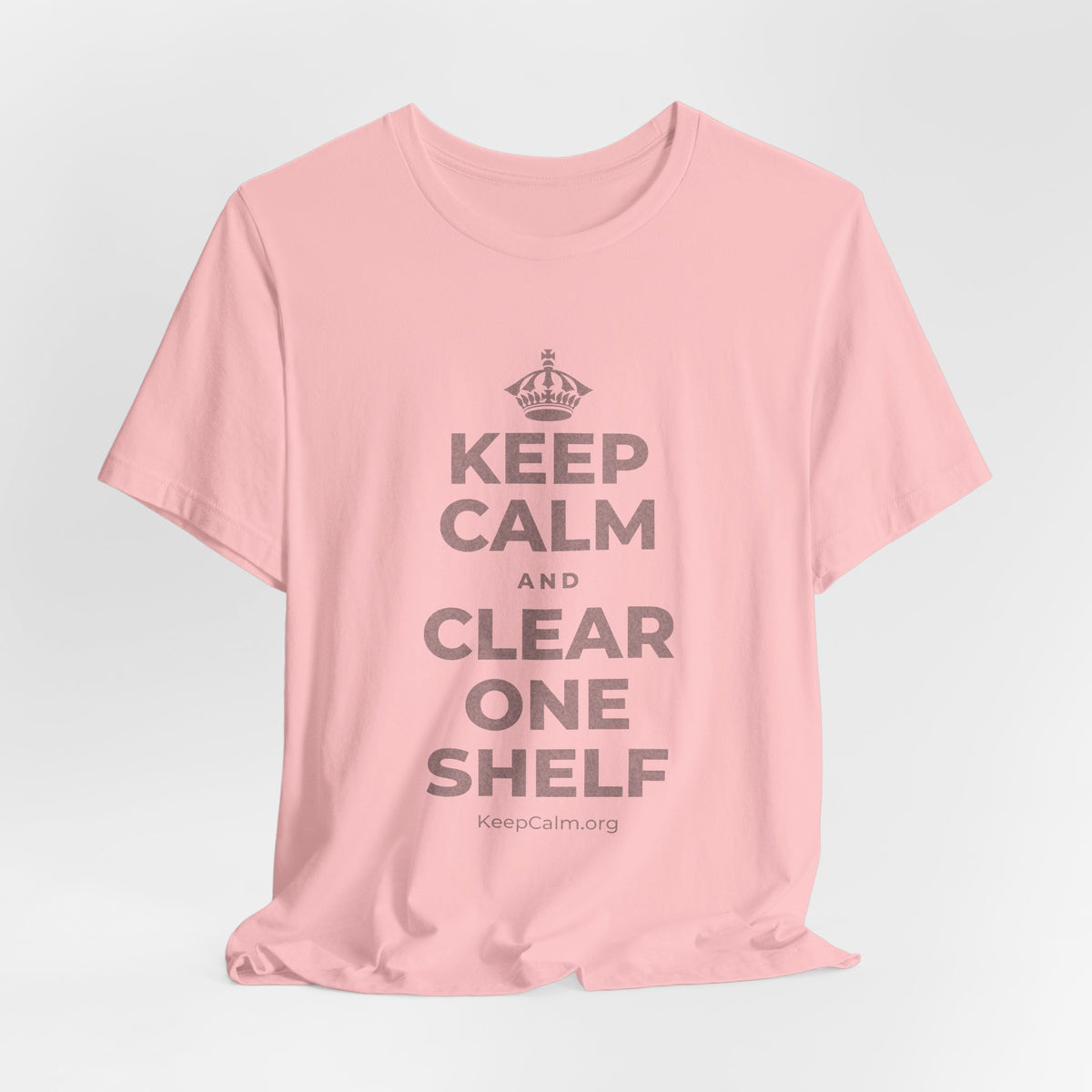 KEEP CALM AND CLEAR ONE SHELF T-Shirt (White–Asphalt)