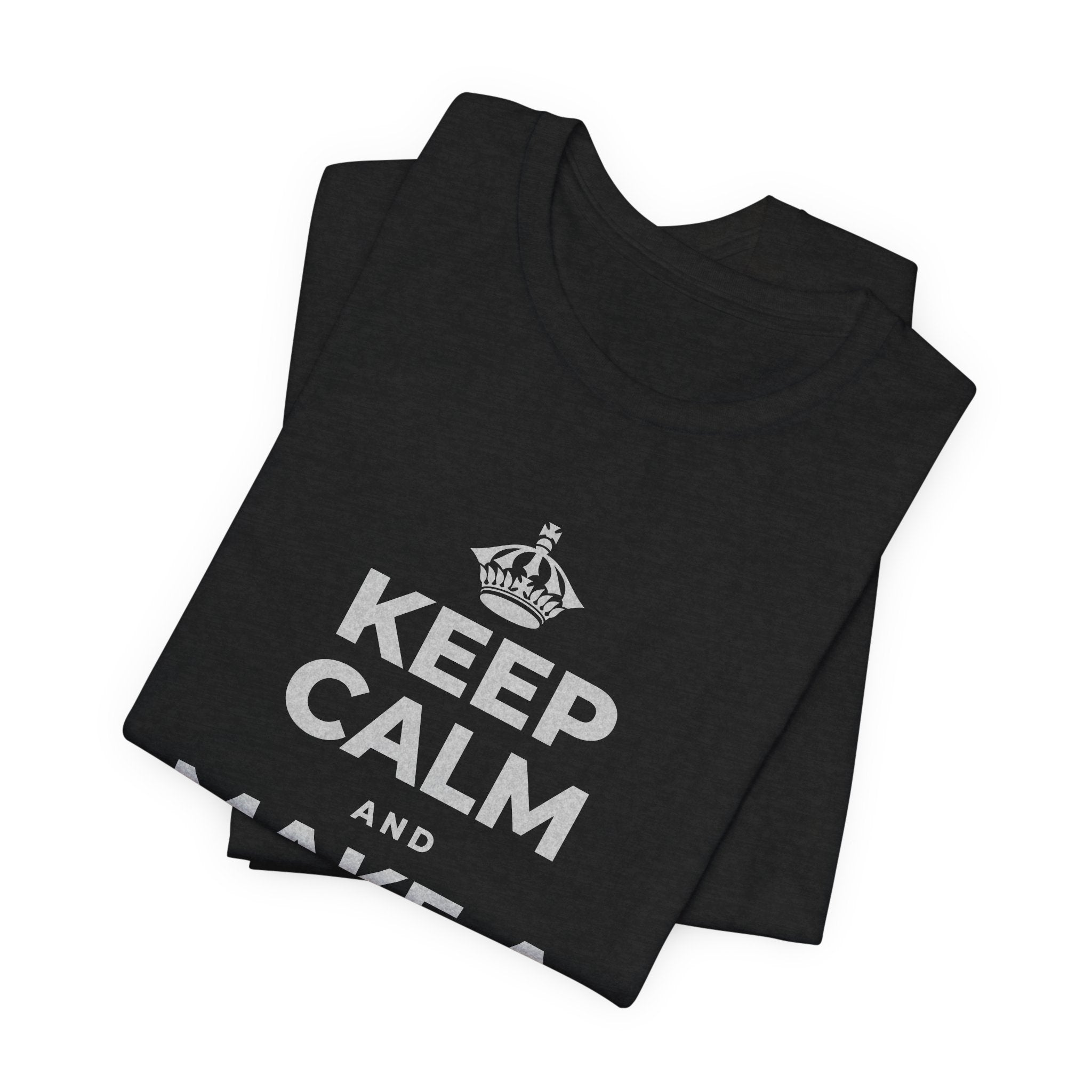 KEEP CALM AND MAKE A HAPPY MEMORY T-Shirt (White–Asphalt)