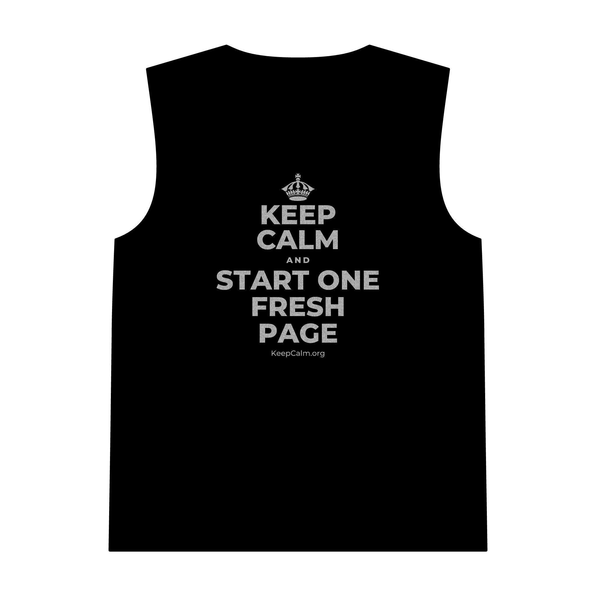 KEEP CALM AND START ONE FRESH PAGE Tank Top