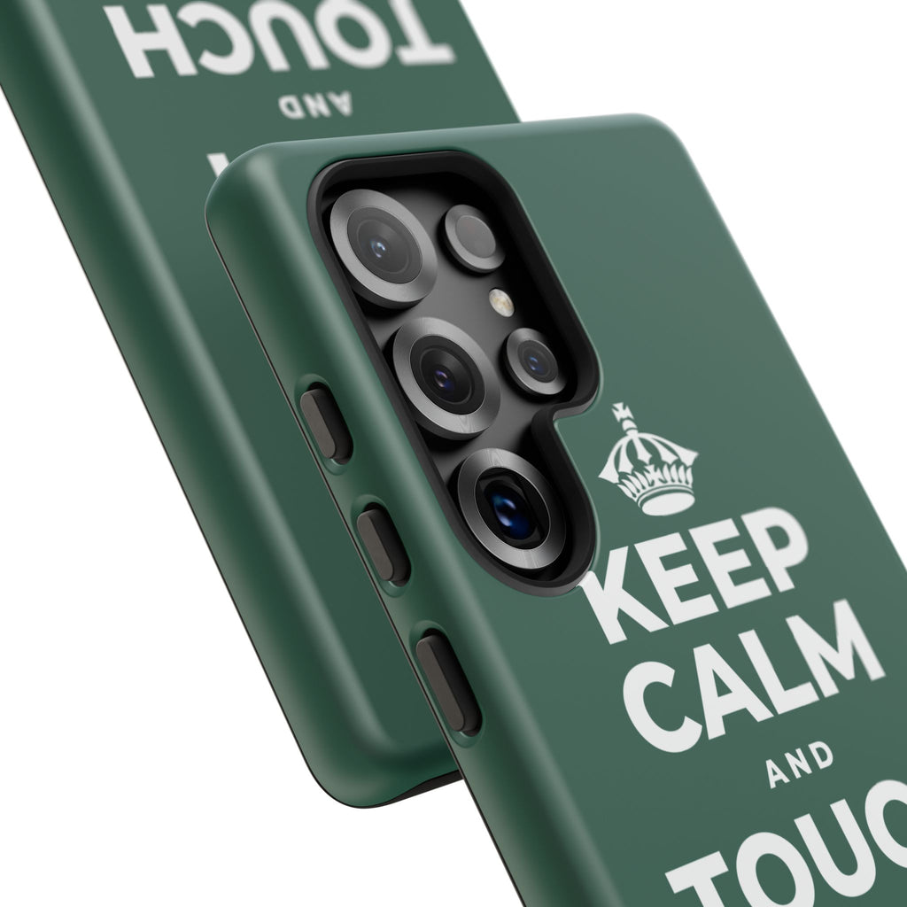 KEEP CALM AND TOUCH SOME GRASS Phone Case