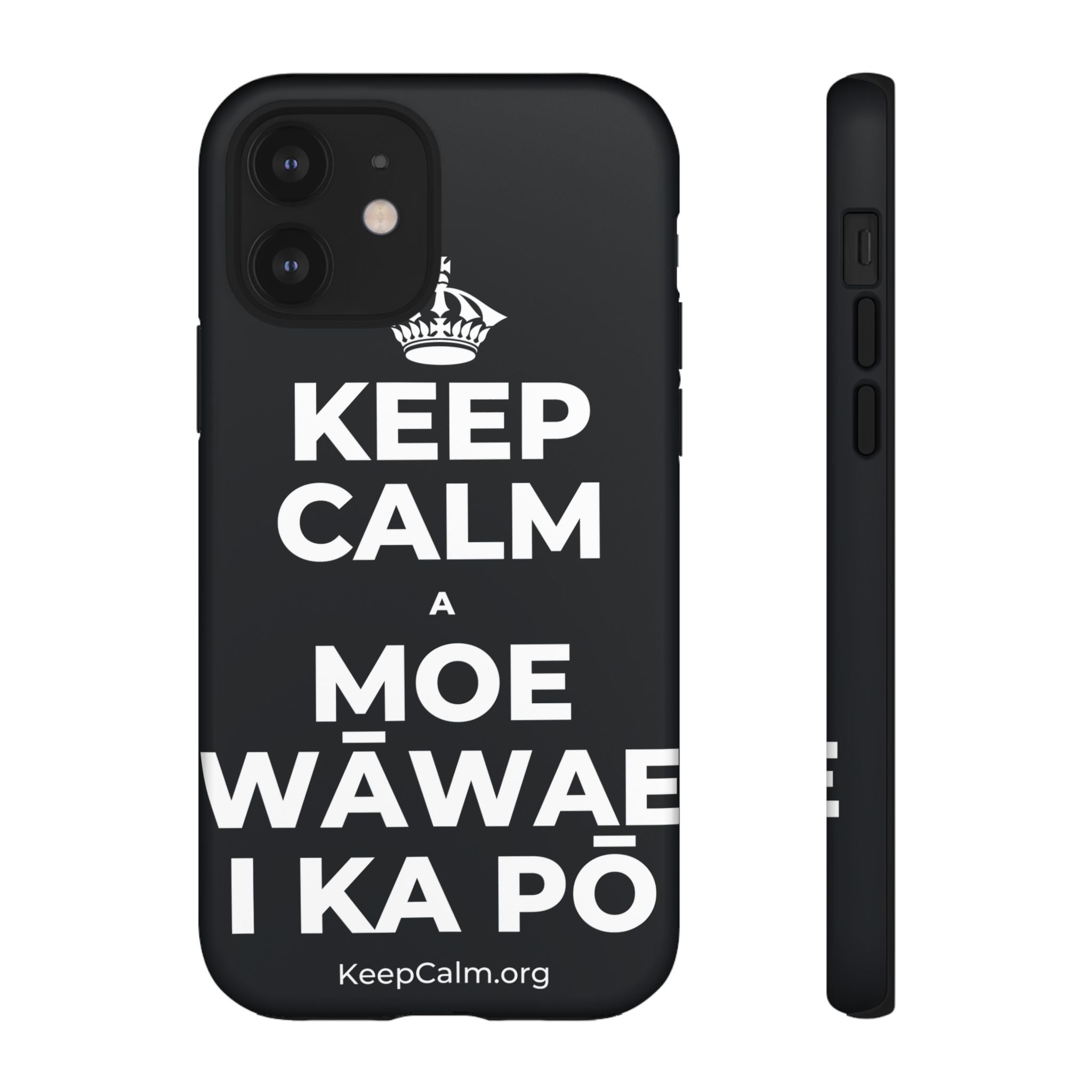 KEEP CALM A MOE WĀWAE I KA PŌ Phone Case (Dark)