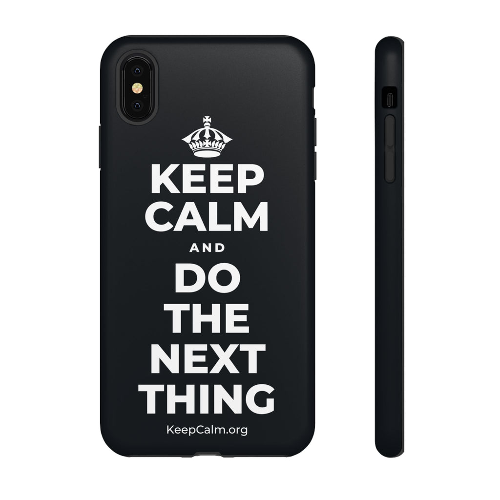 KEEP CALM AND DO THE NEXT THING Phone Case (Dark)