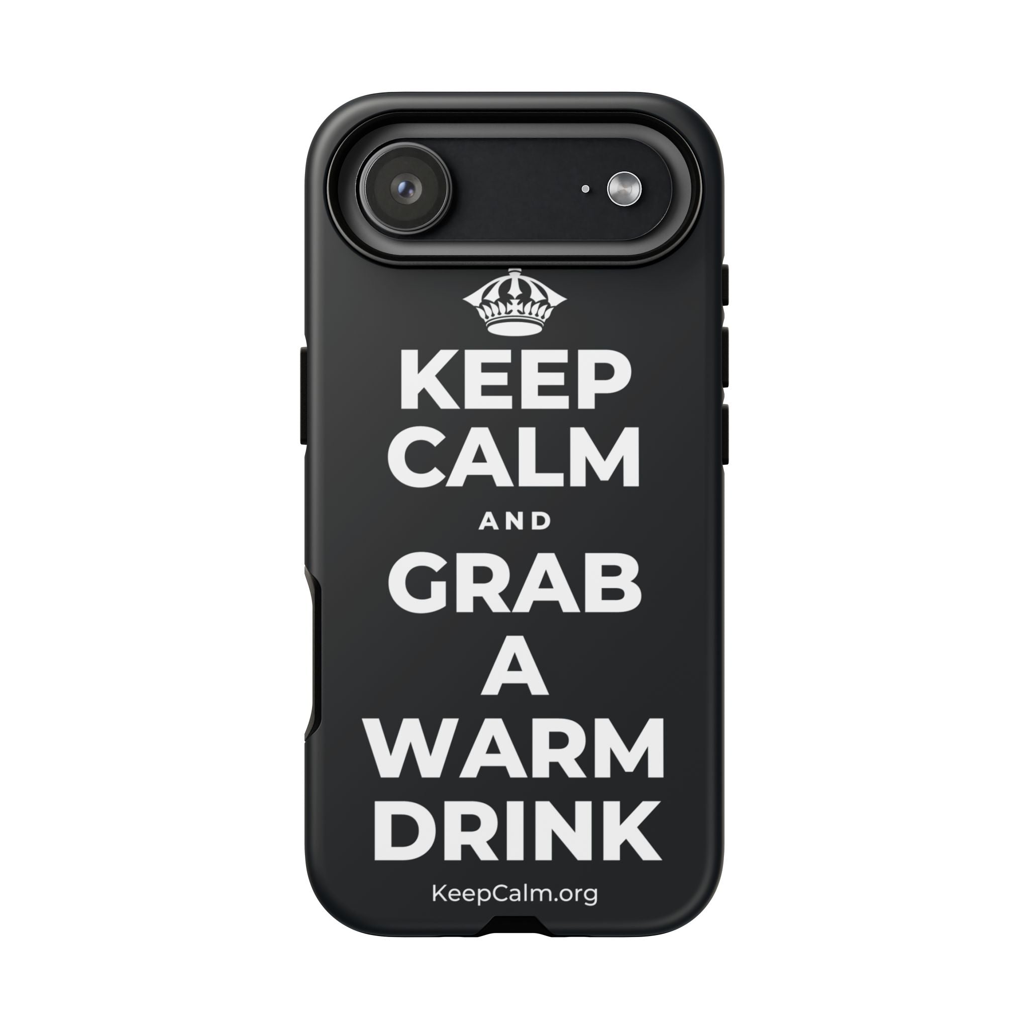 KEEP CALM AND GRAB A WARM DRINK Phone Case (Dark)