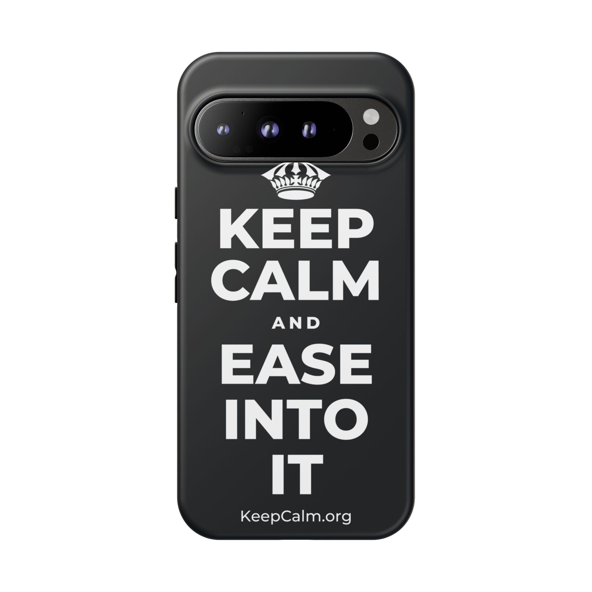 KEEP CALM AND EASE INTO IT Phone Case (Dark)