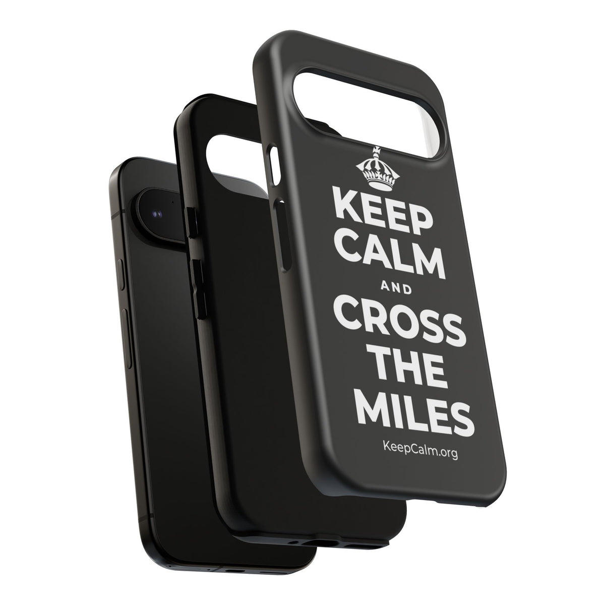 KEEP CALM AND CROSS THE MILES Phone Case