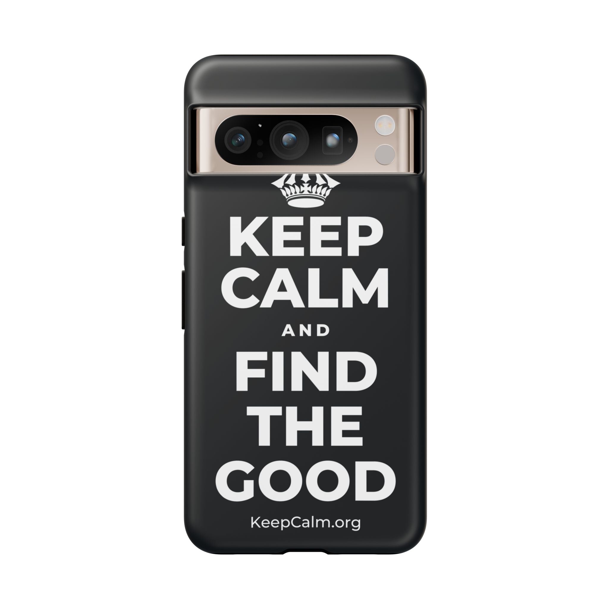 KEEP CALM AND FIND THE GOOD Phone Case (Dark)