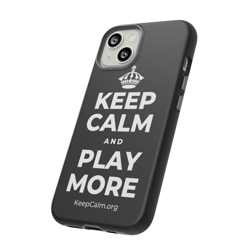 KEEP CALM AND PLAY MORE Phone Case (Dark)