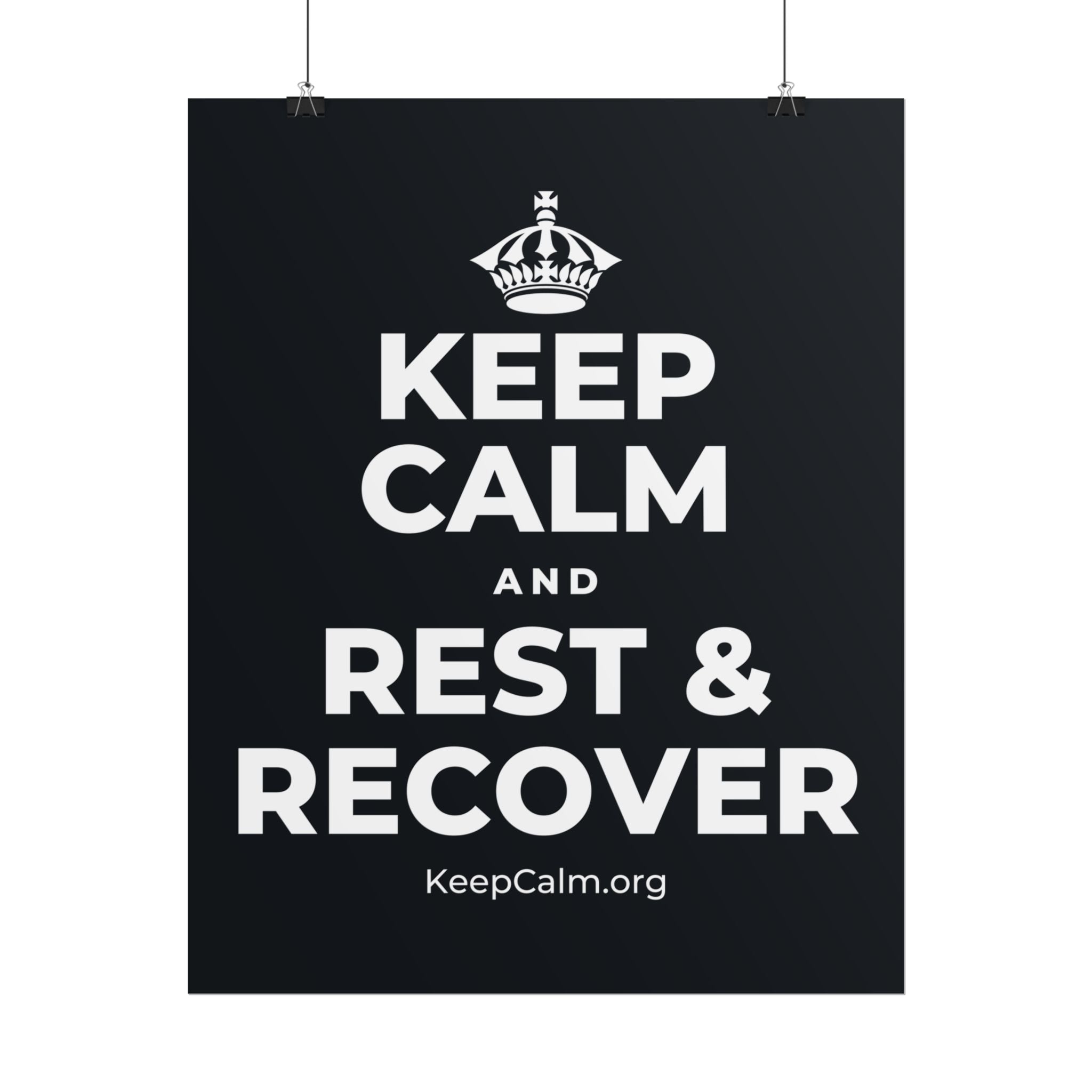 KEEP CALM AND REST & RECOVER Poster (Dark)