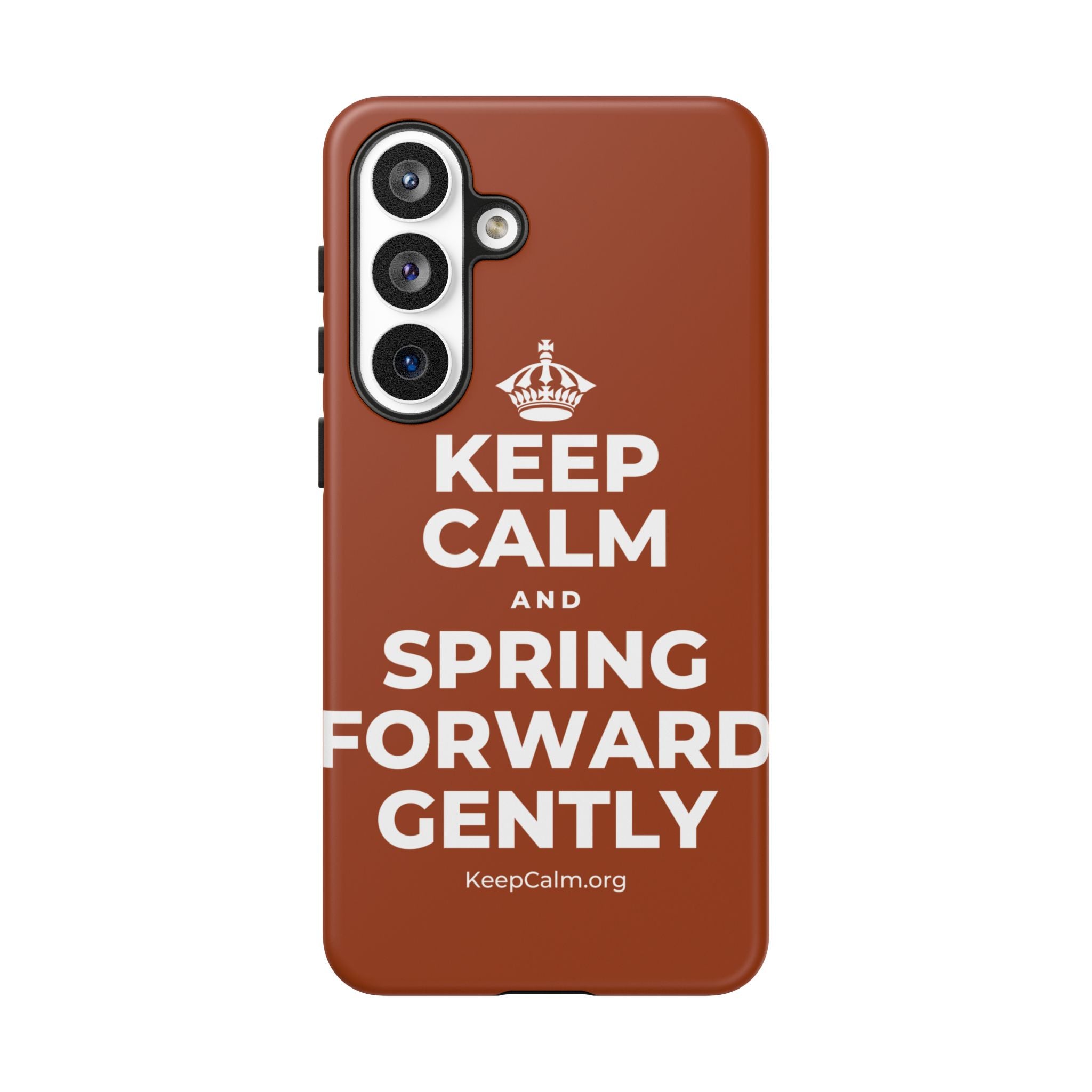KEEP CALM AND SPRING FORWARD GENTLY Phone Case