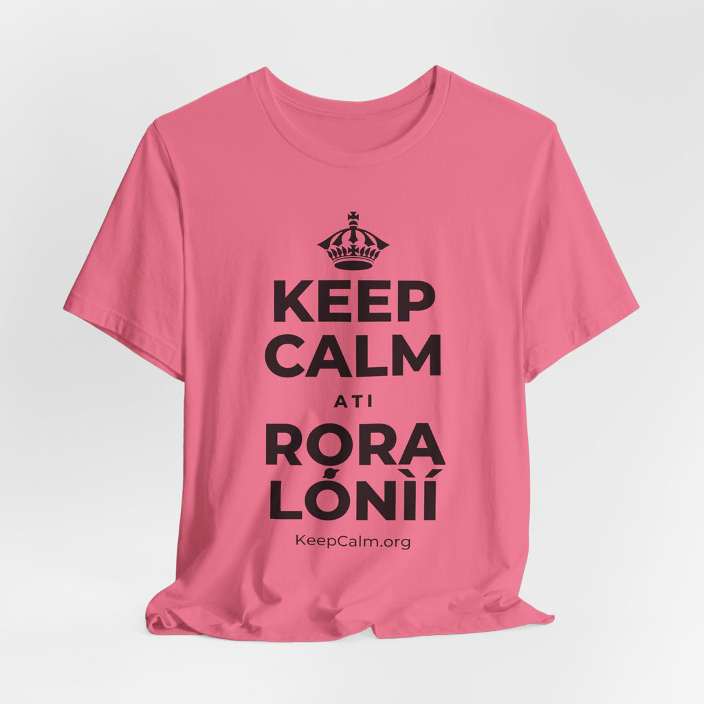 KEEP CALM ATI RỌRA LÓNÌÍ T-Shirt (Military Green–Autumn)