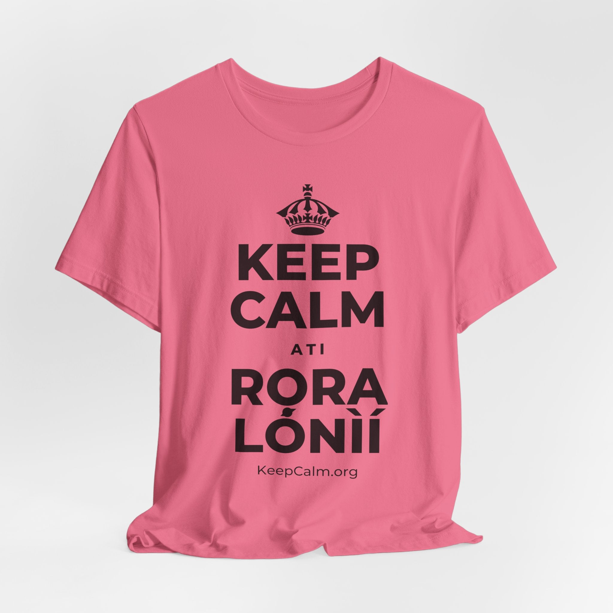 KEEP CALM ATI RỌRA LÓNÌÍ T-Shirt (Military Green–Autumn)