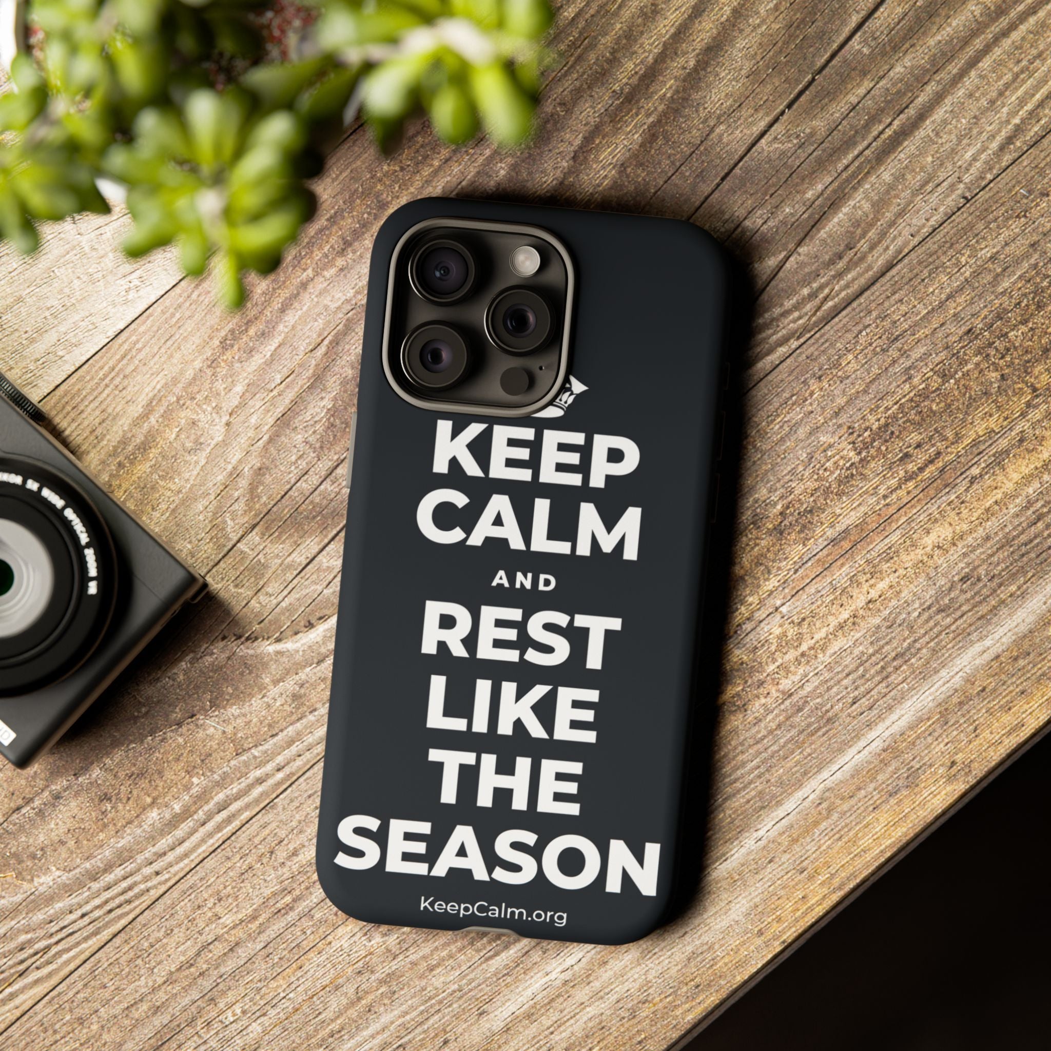 KEEP CALM AND REST LIKE THE SEASON Phone Case (Dark)