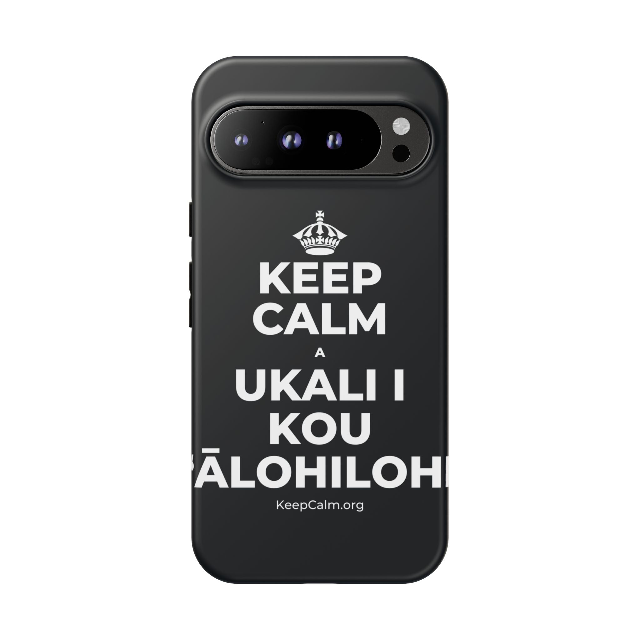 KEEP CALM A UKALI I KOU ʻĀLOHILOHI Phone Case (Dark)