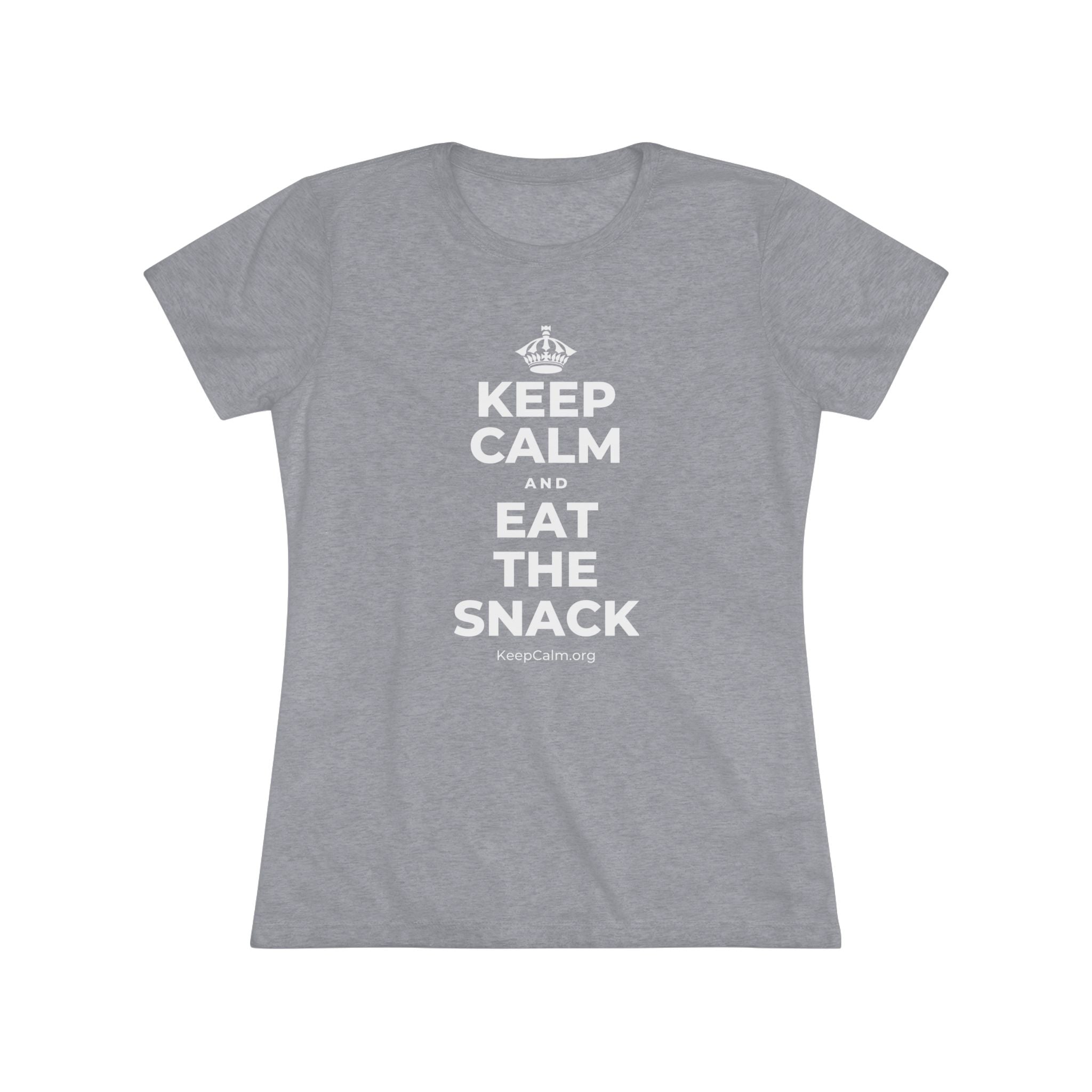 KEEP CALM AND EAT THE SNACK Women's Tri-Blend Tee
