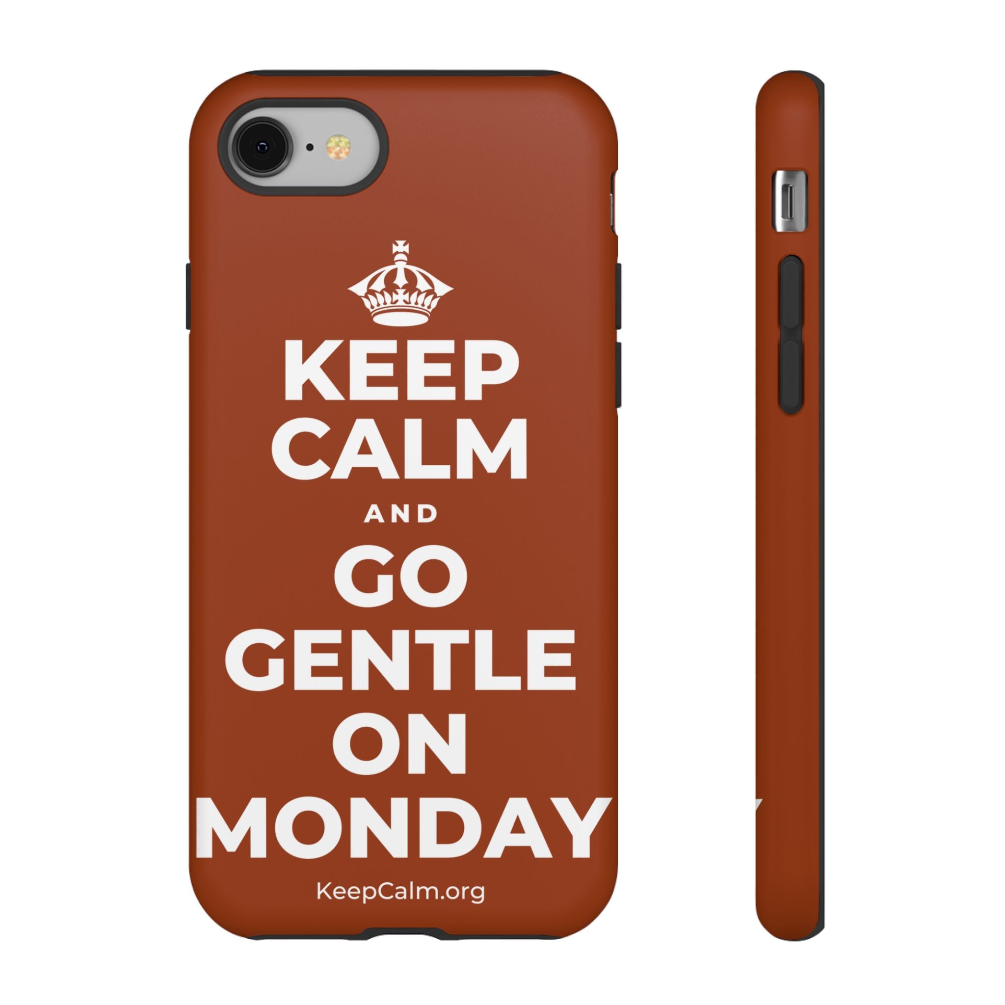 KEEP CALM AND GO GENTLE ON MONDAY Phone Case