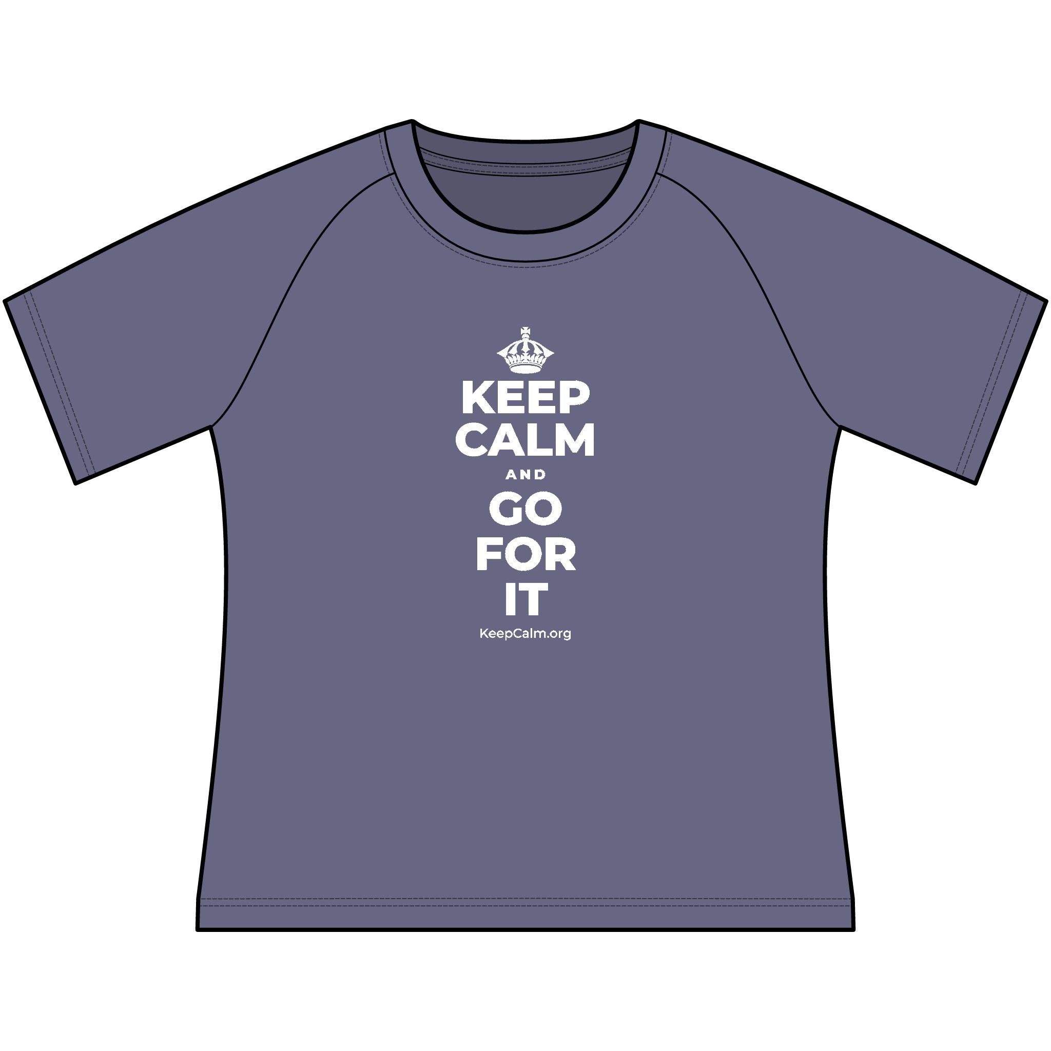 KEEP CALM AND GO FOR IT Women's Raglan Tee