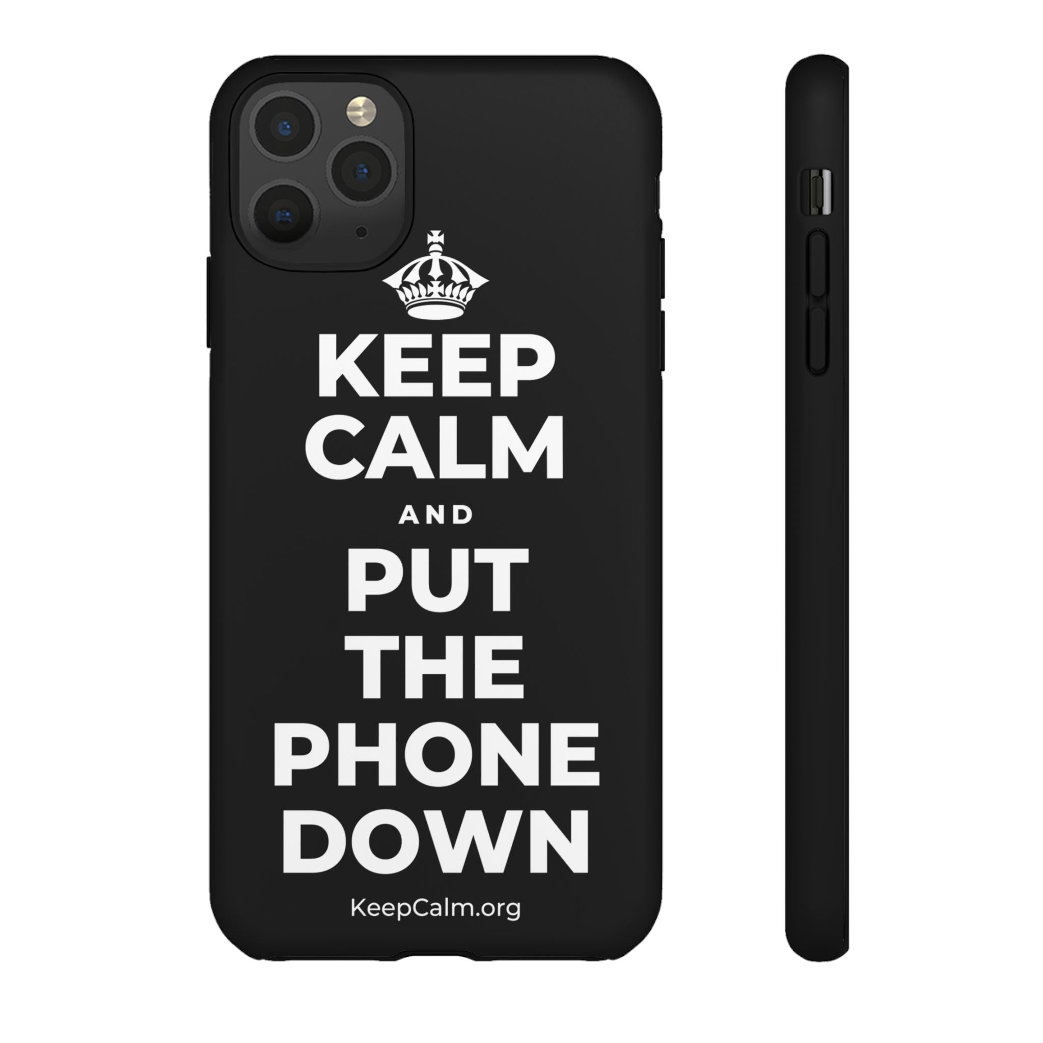 KEEP CALM AND PUT THE PHONE DOWN Phone Case