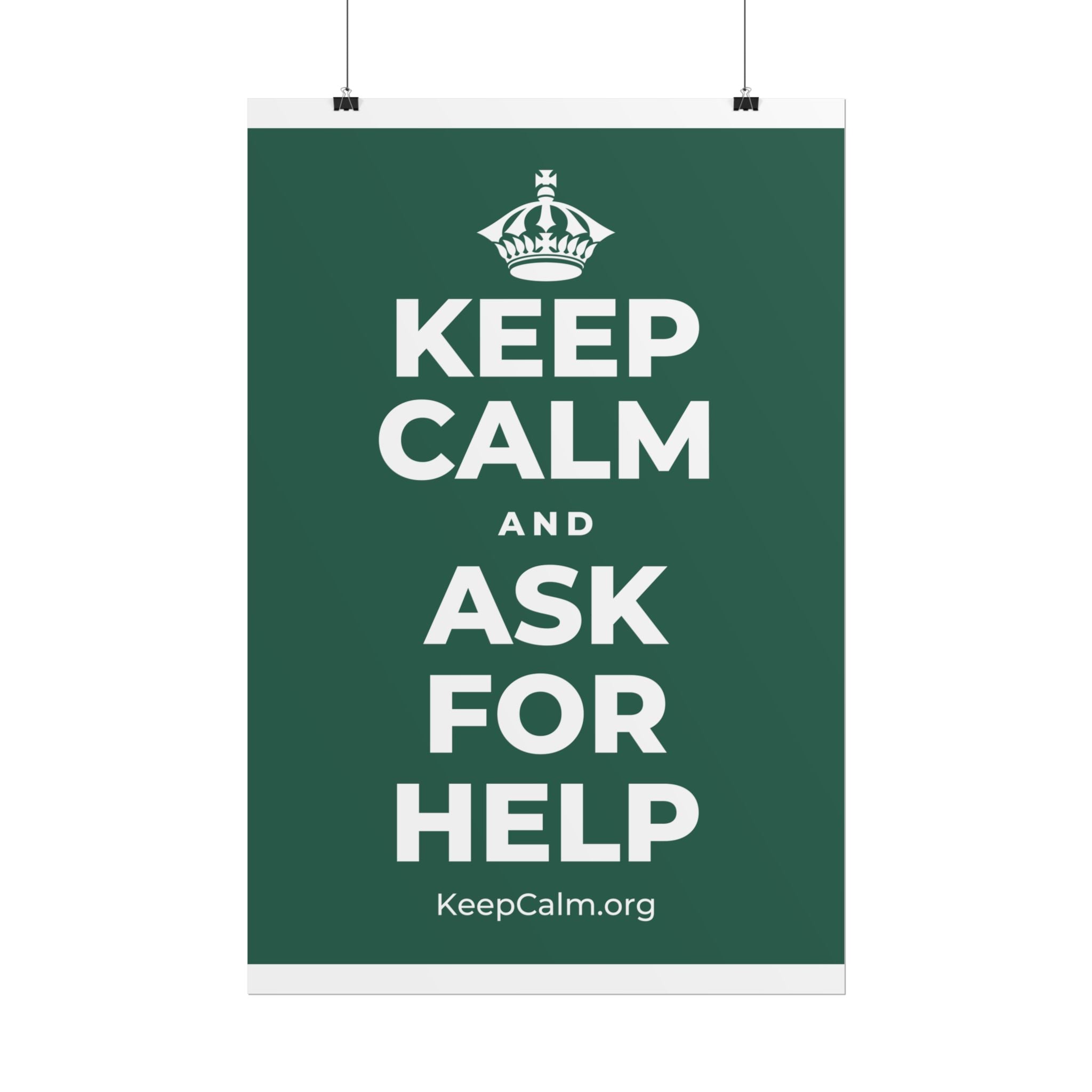 KEEP CALM AND ASK FOR HELP Poster