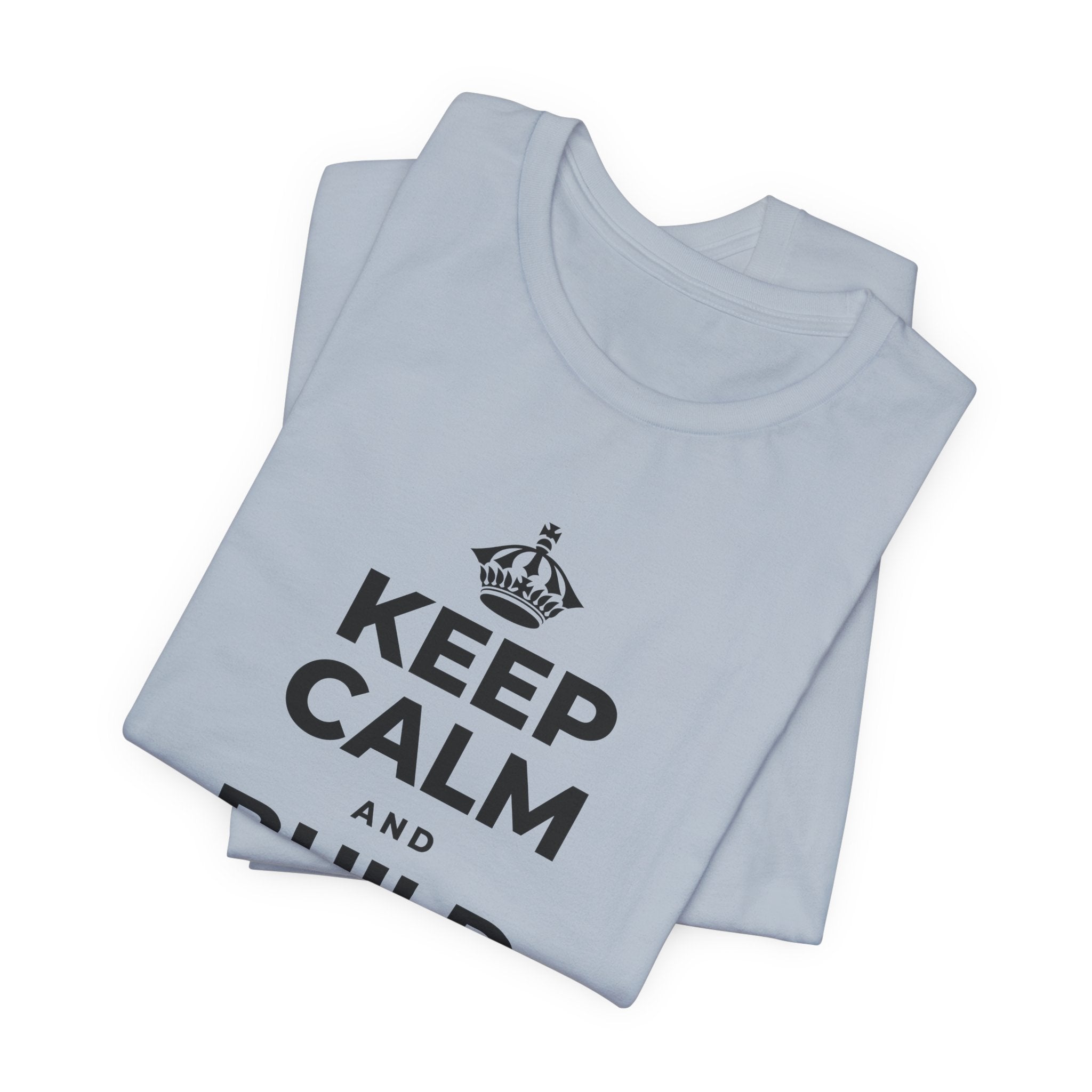 KEEP CALM AND BUILD THE LEGACY T-Shirt (White–Asphalt)
