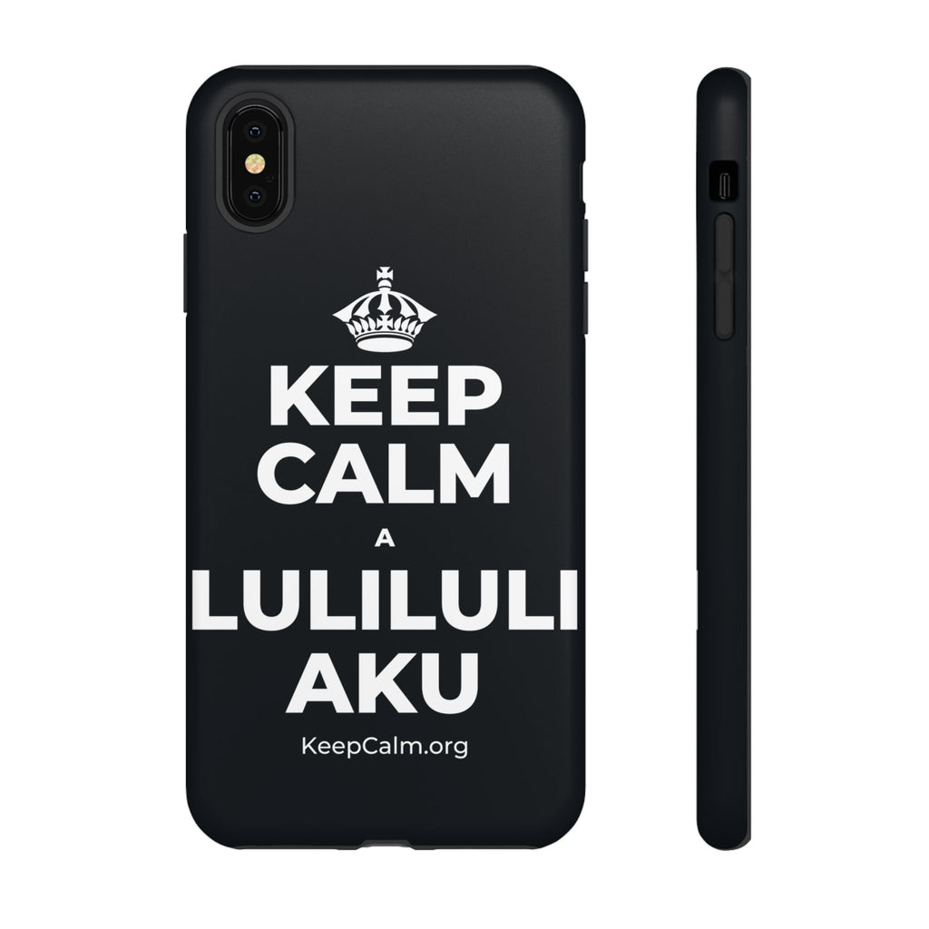 KEEP CALM A LULILULI AKU Phone Case (Dark)