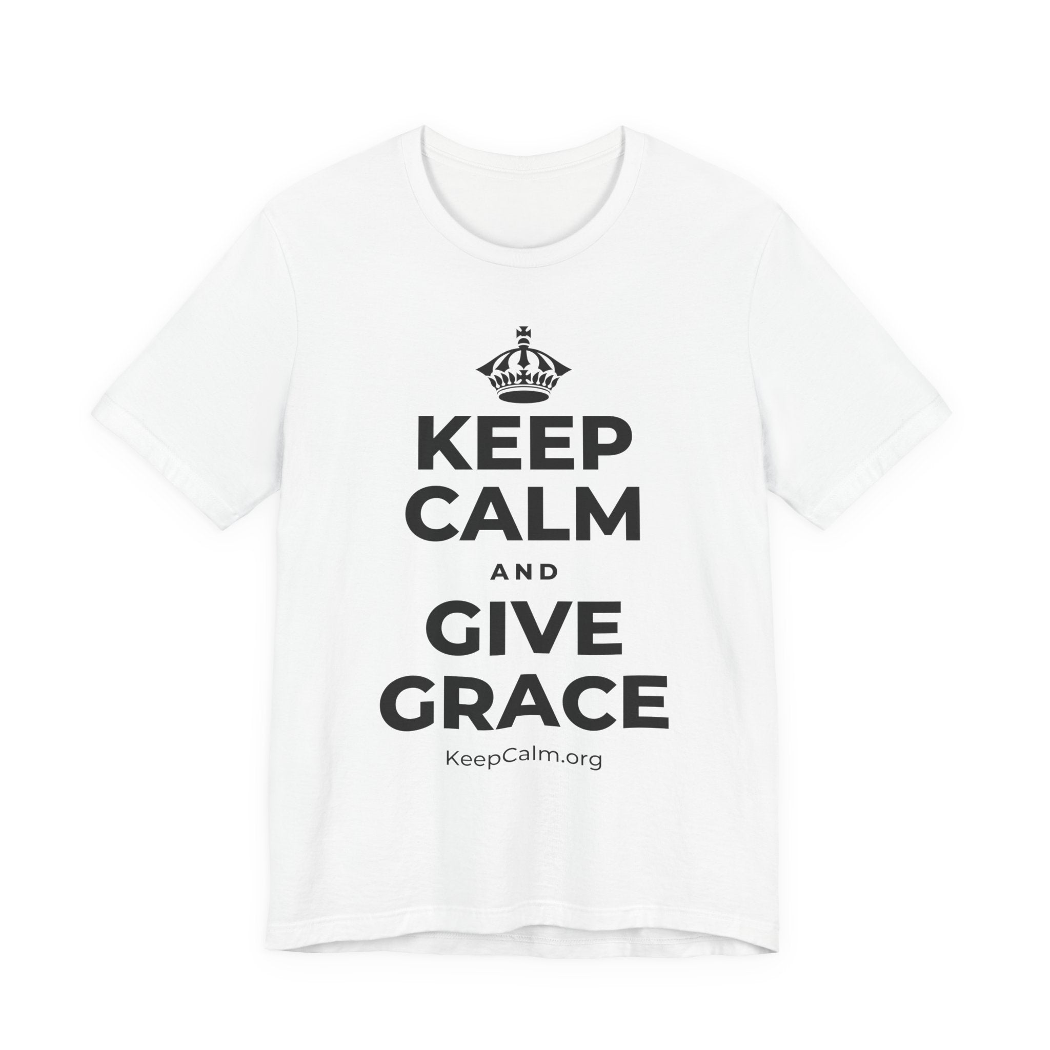 KEEP CALM AND GIVE GRACE T-Shirt (White–Asphalt)