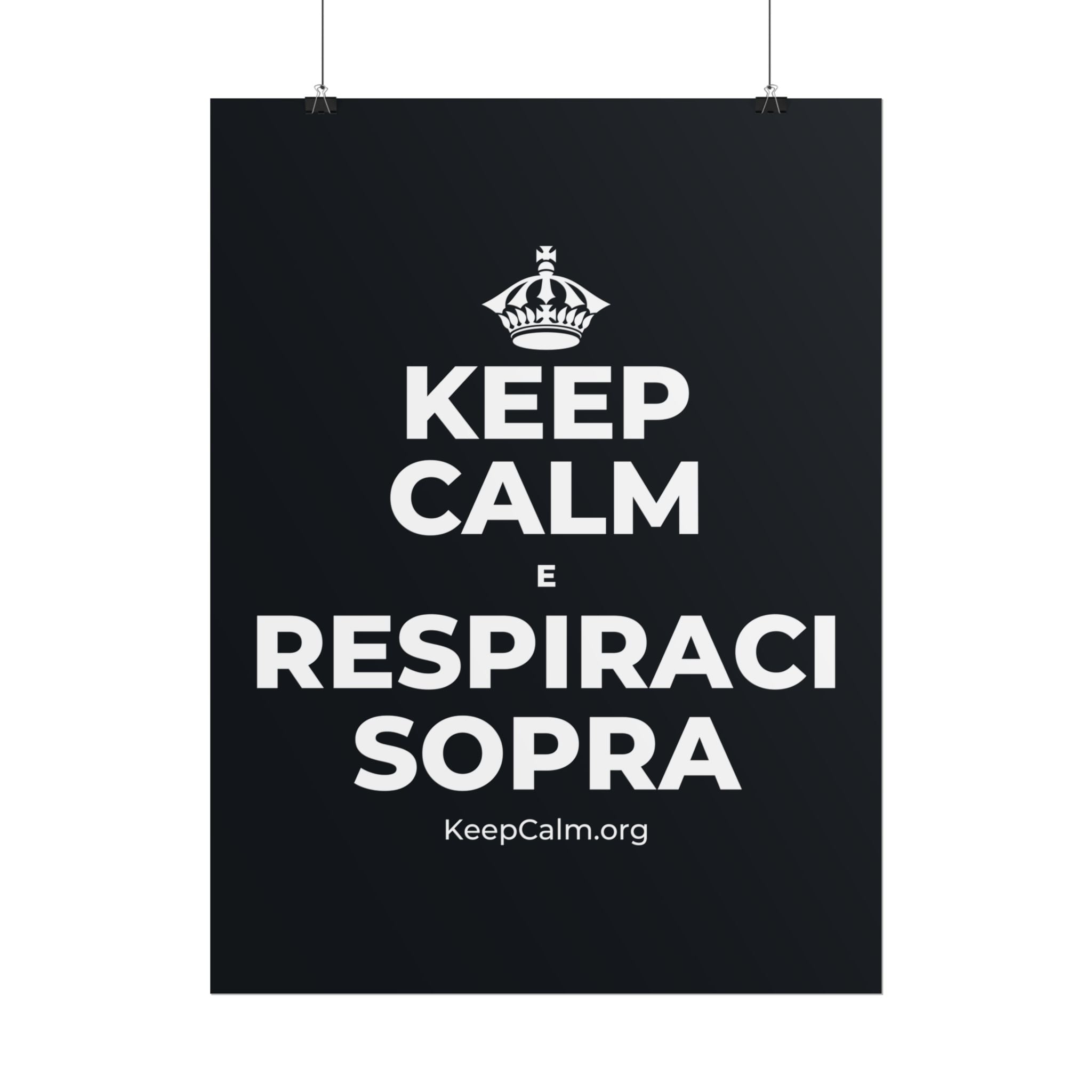 KEEP CALM E RESPIRACI SOPRA Poster (Dark)