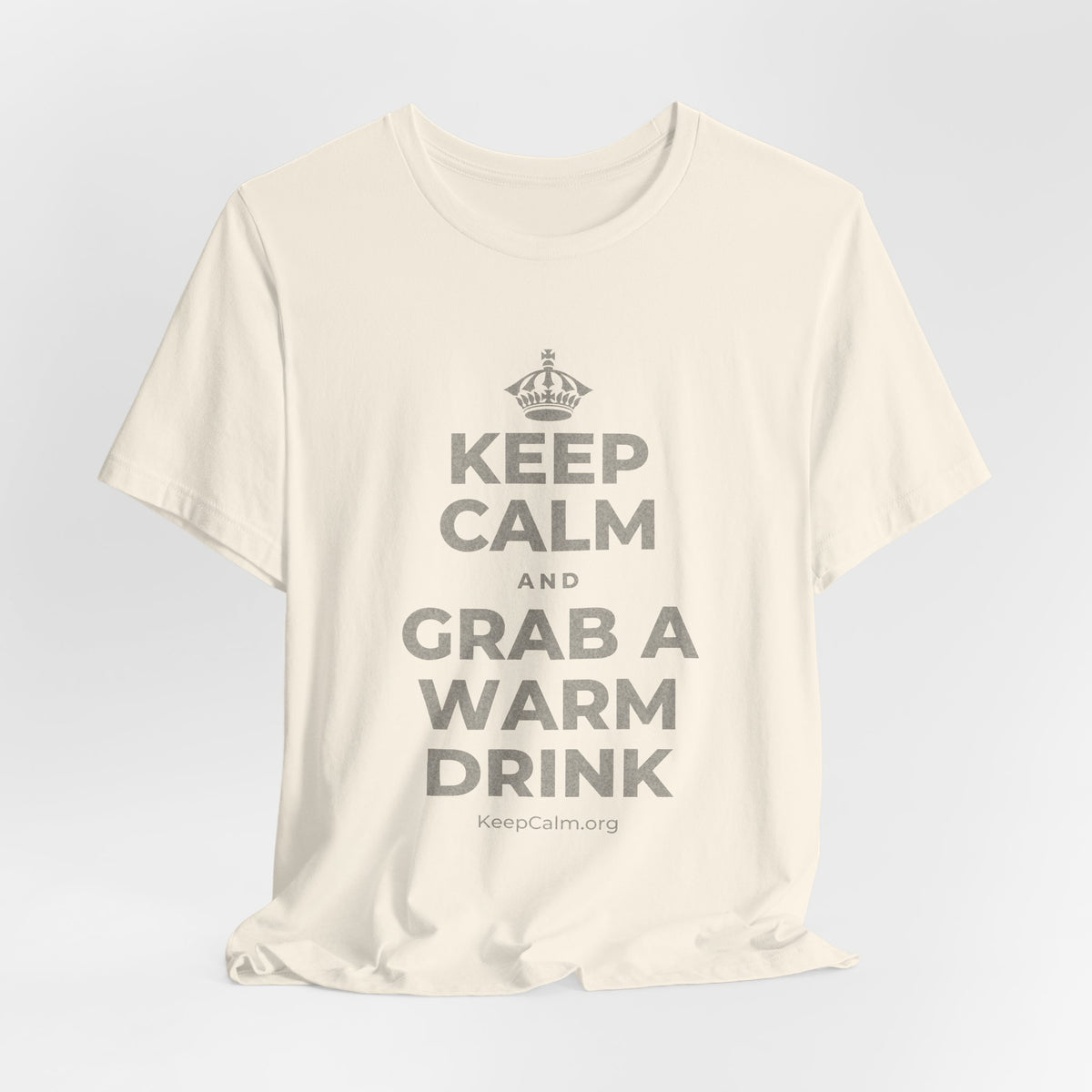 KEEP CALM AND GRAB A WARM DRINK T-Shirt (White–Asphalt)