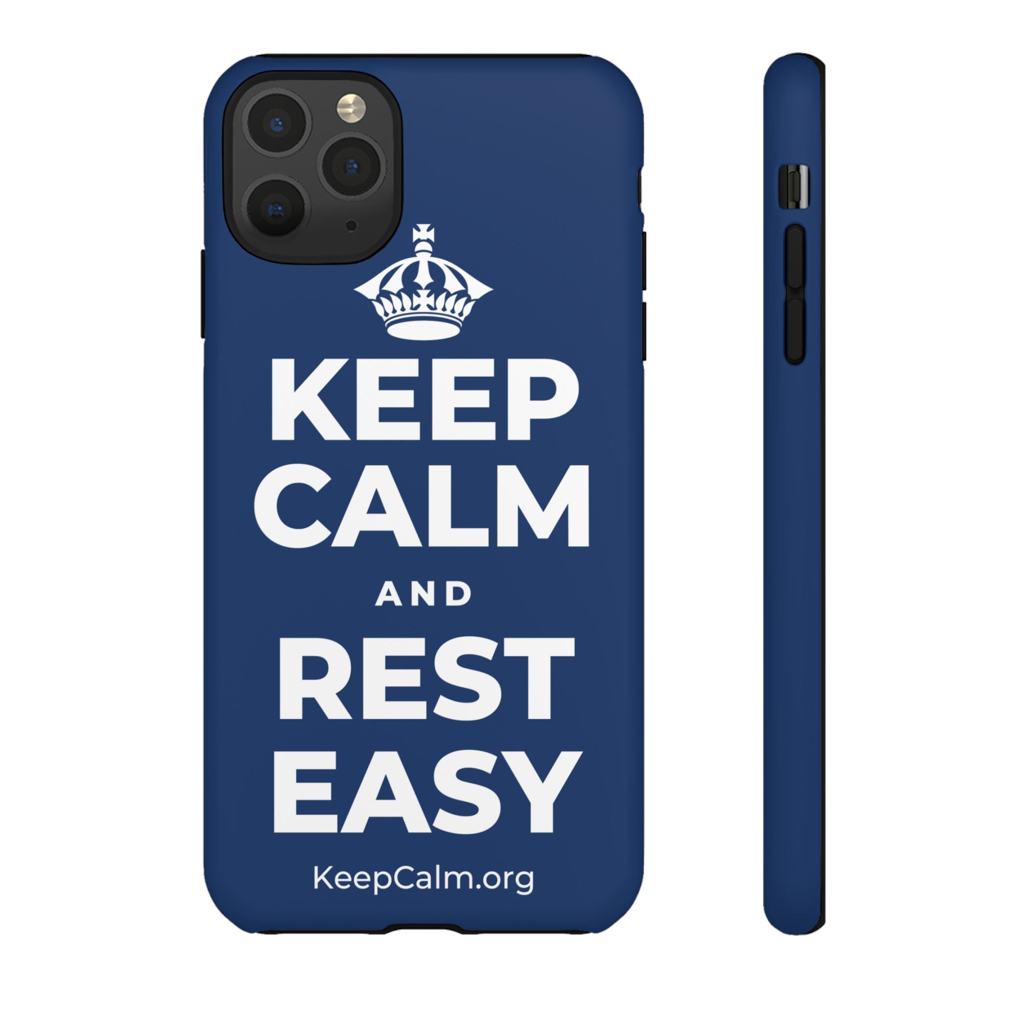 KEEP CALM AND REST EASY Phone Case