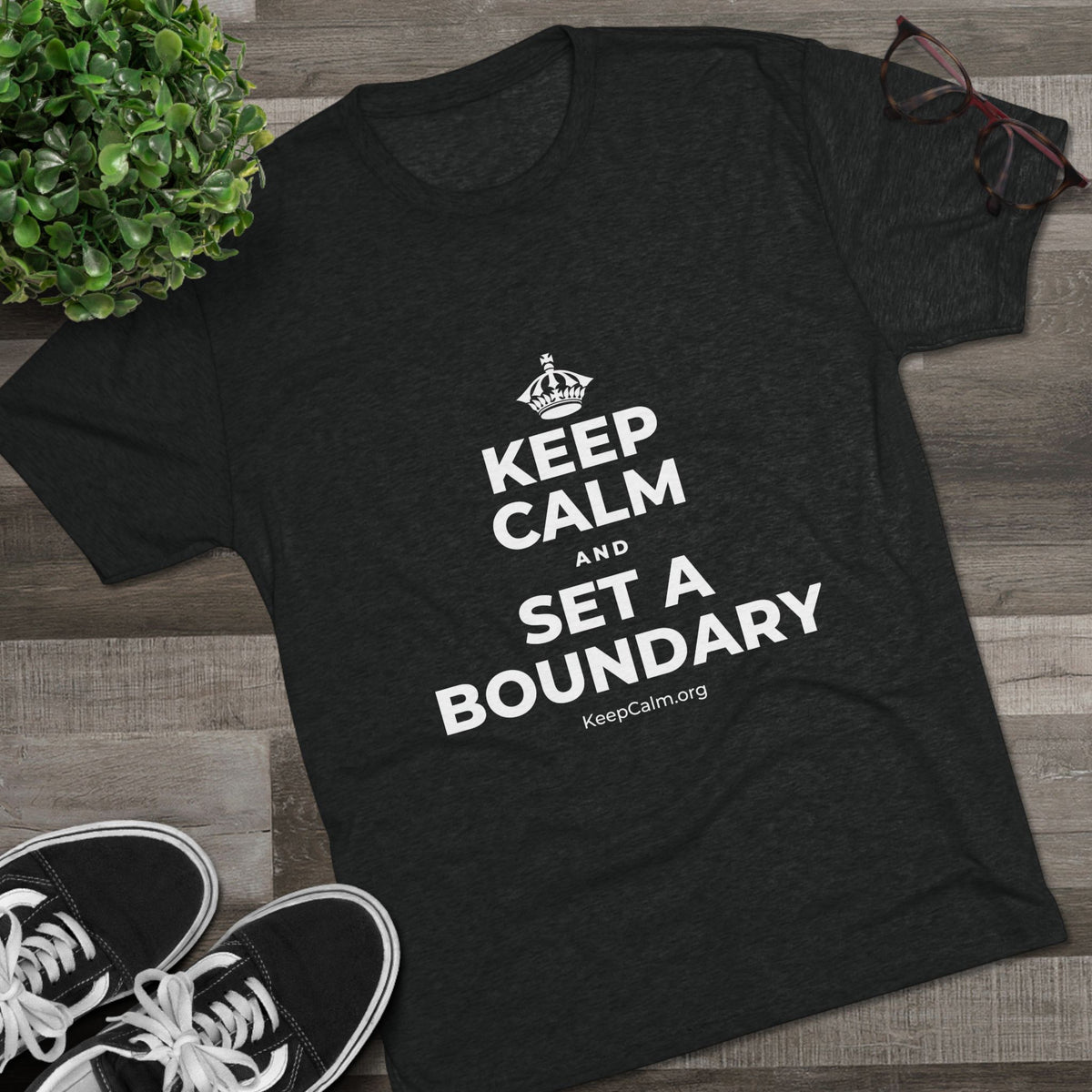 KEEP CALM AND SET A BOUNDARY Tri-Blend Tee